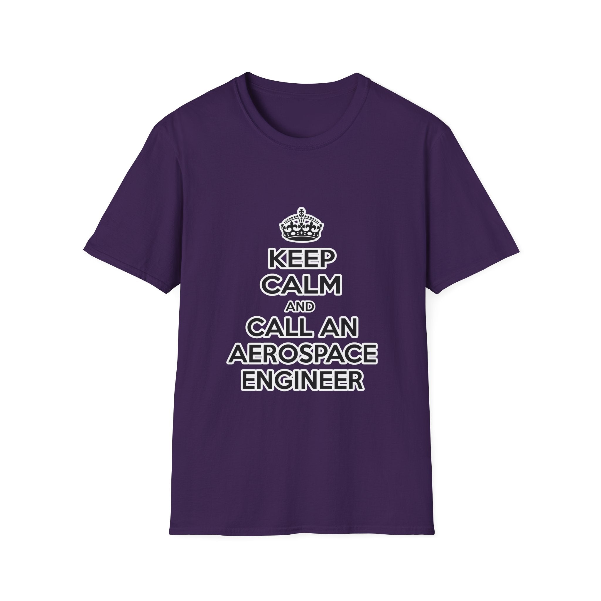 Keep Calm and Call an Aerospace Engineer - Unisex Softstyle T-Shirt
