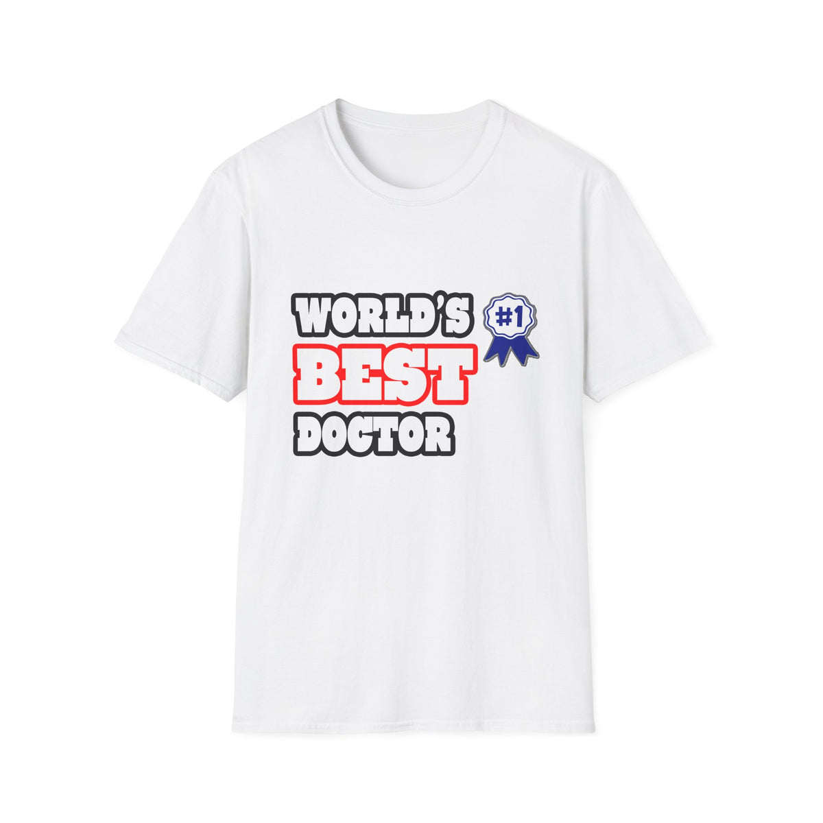 World's Best Doctor - Unisex Softstyle T-Shirt
