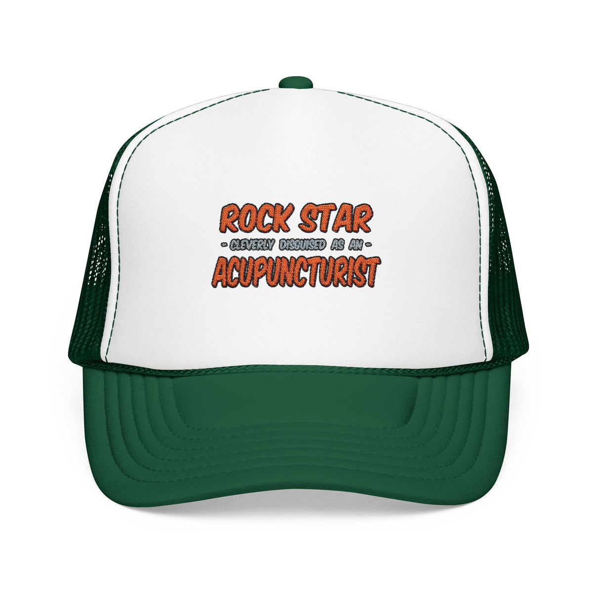 Rock Star .. Acupuncturist - Foam Trucker Hat