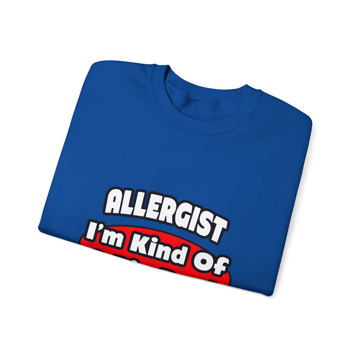 Allergist .. Big Deal - Unisex Heavy Blend™ Crewneck Sweatshirt