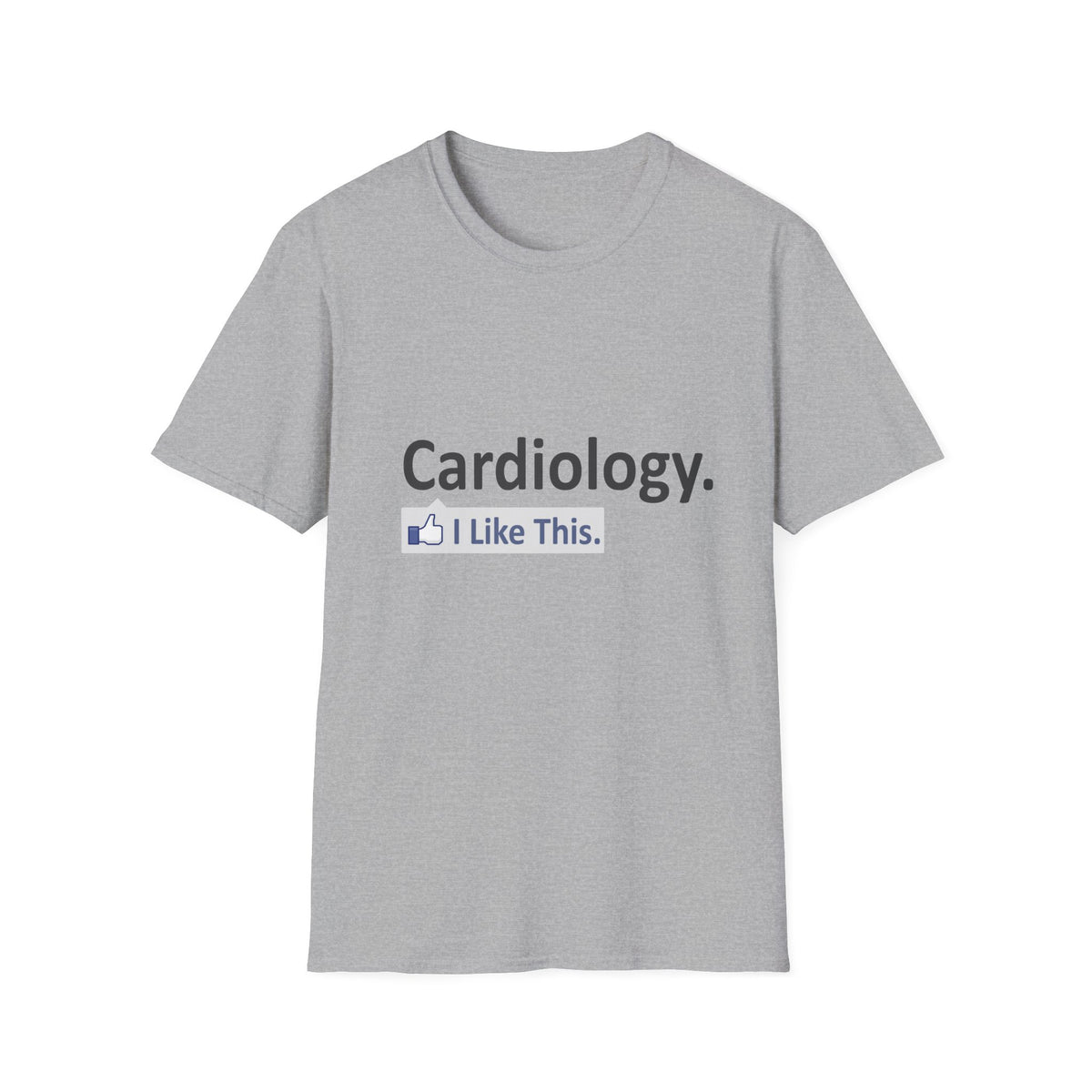 Cardiology...I Like This - Unisex Softstyle T-Shirt
