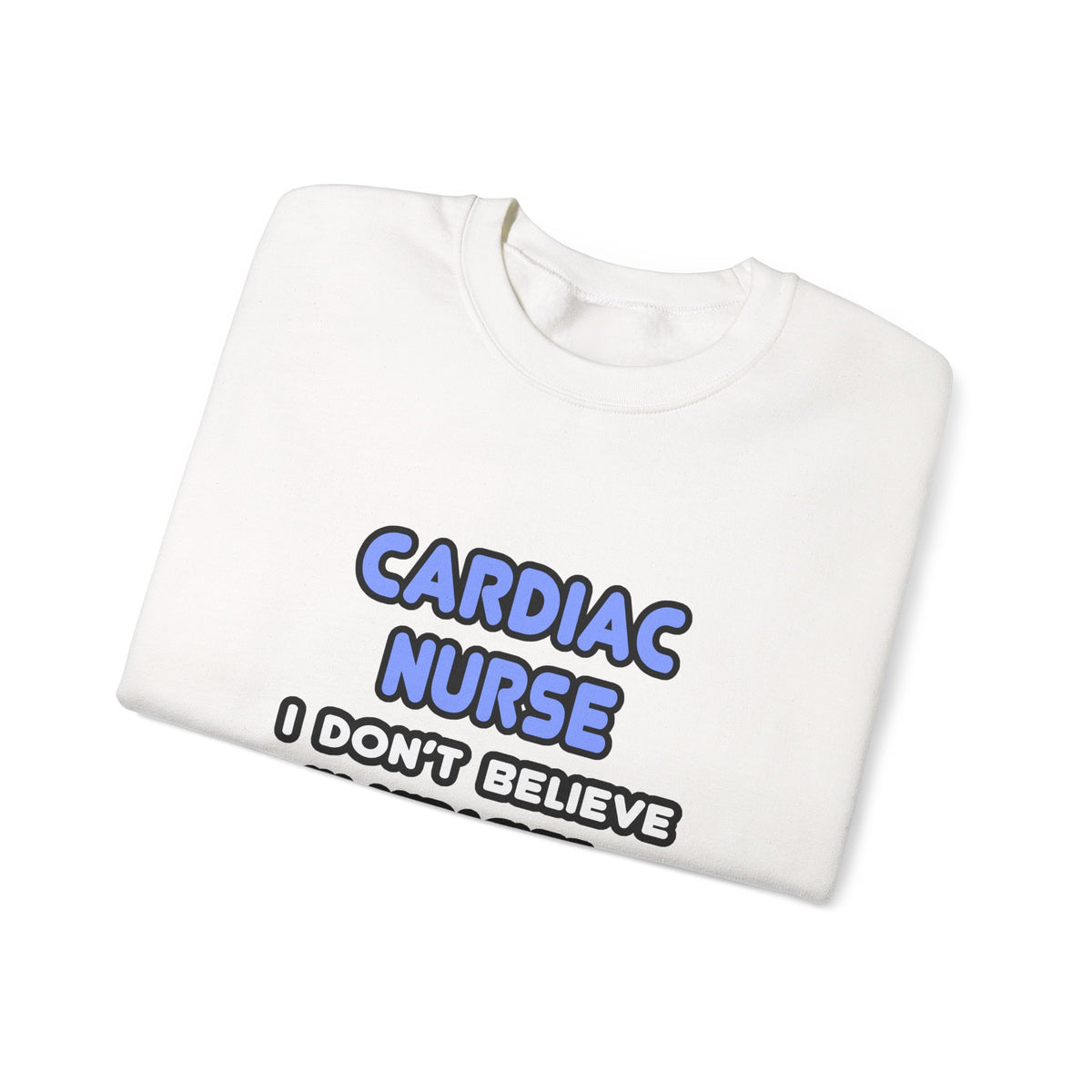 Miracles and Cardiac Nurses - Unisex Heavy Blend™ Crewneck Sweatshirt