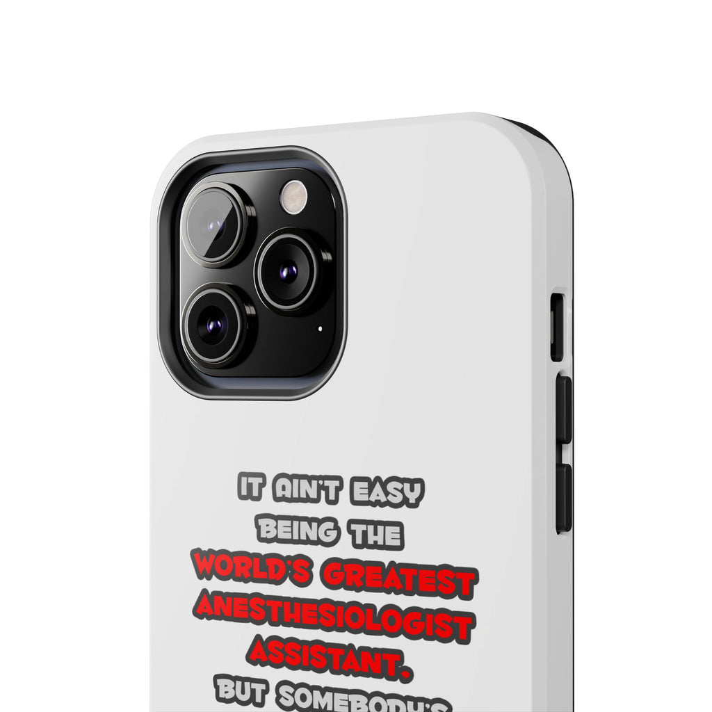 World's Greatest Anesthesiologist Asst Joke - Tough Phone Cases
