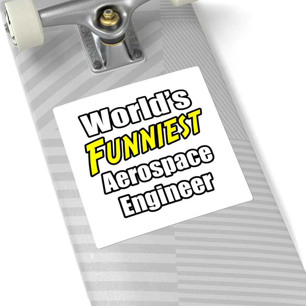 World's Funniest Aerospace Engineer - Square Stickers