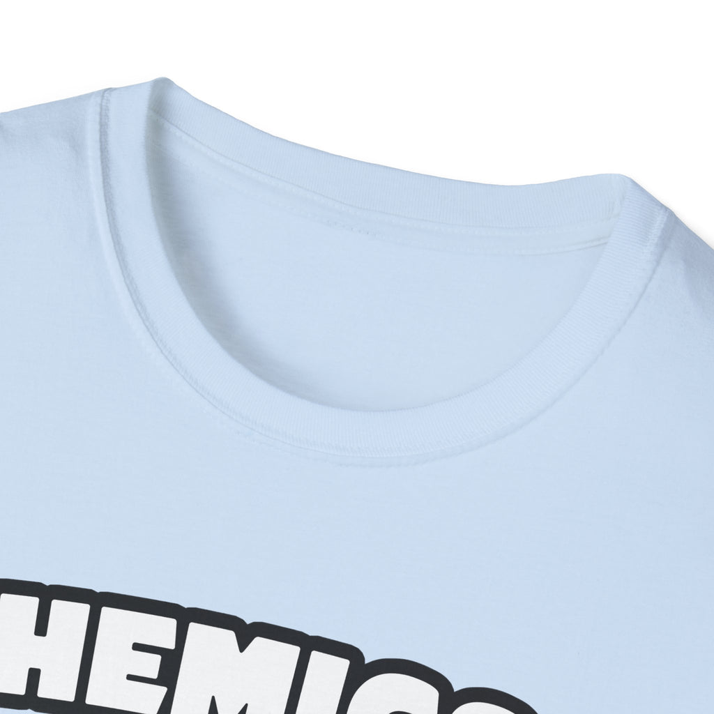 Chemical Engineer...Big Deal (2) - Unisex Softstyle T-Shirt