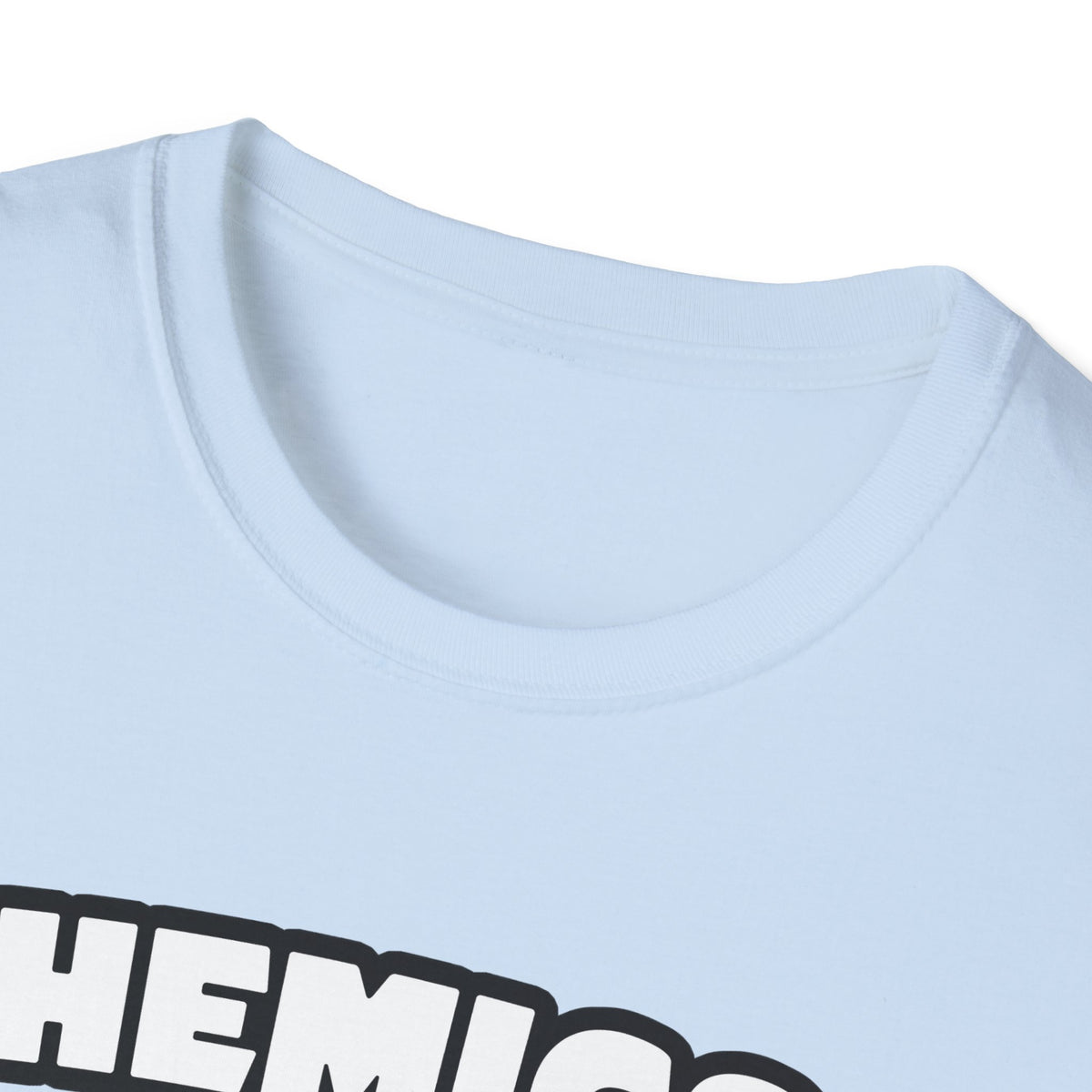 Chemical Engineer...Big Deal (2) - Unisex Softstyle T-Shirt