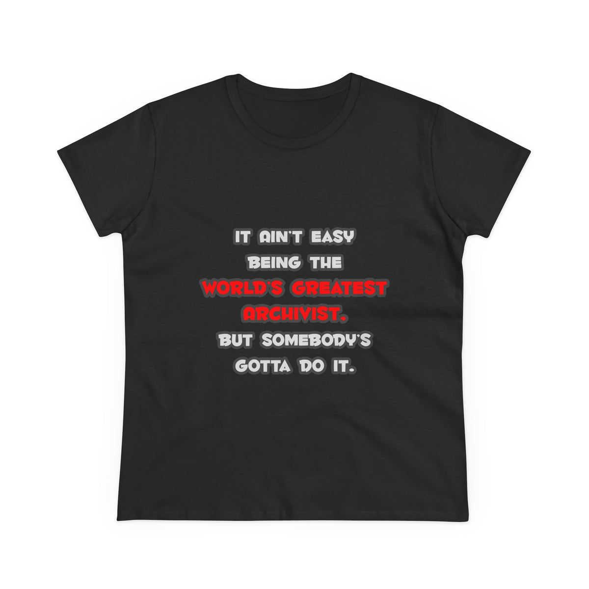World's Greatest Archivist Joke - Women's Midweight Cotton Tee