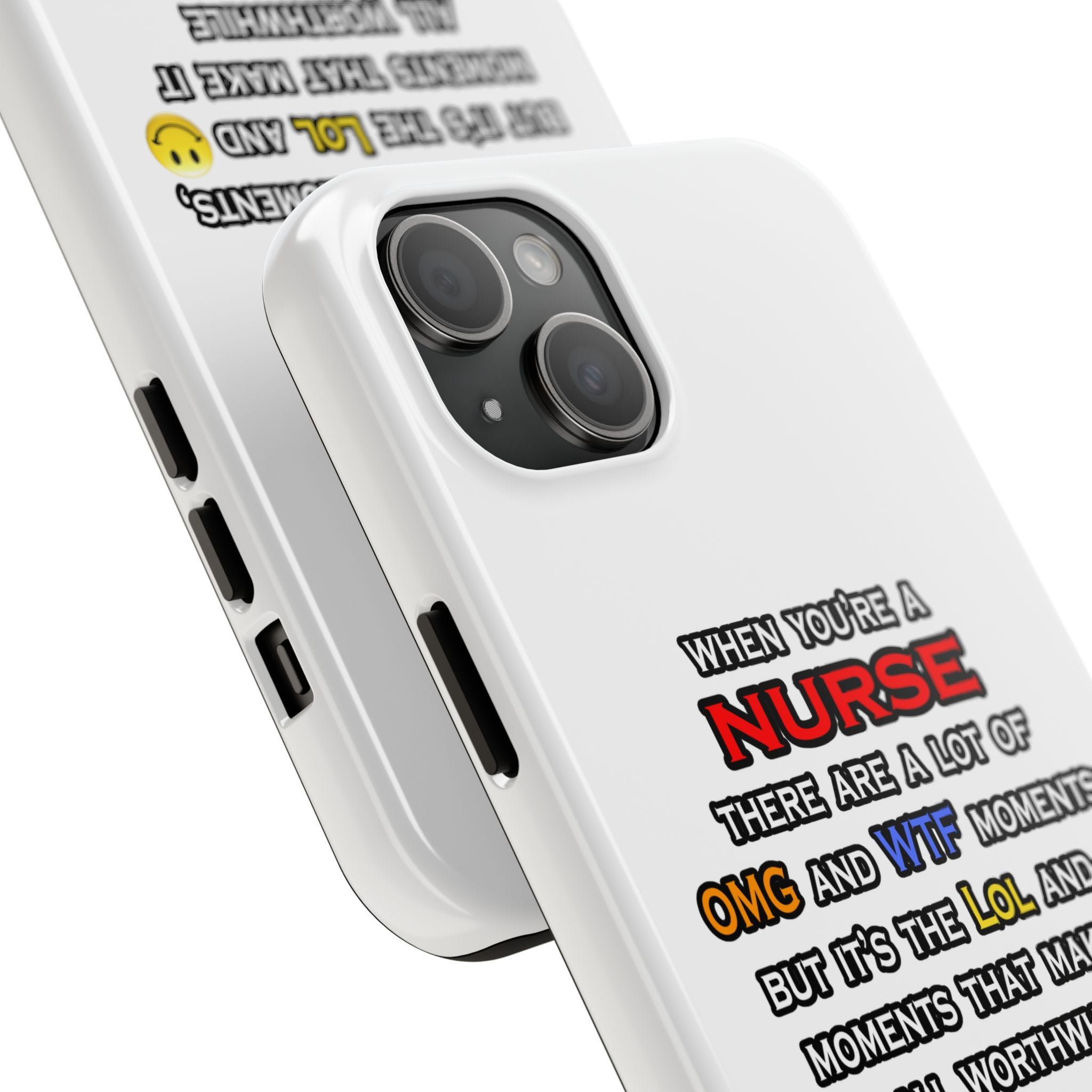 Nurse ... OMG WTF LOL - Tough Phone Cases