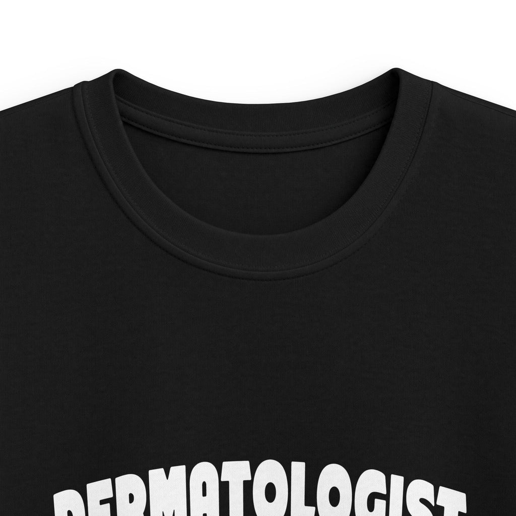 Dermatologist...Big Deal - Kids Softstyle Tee