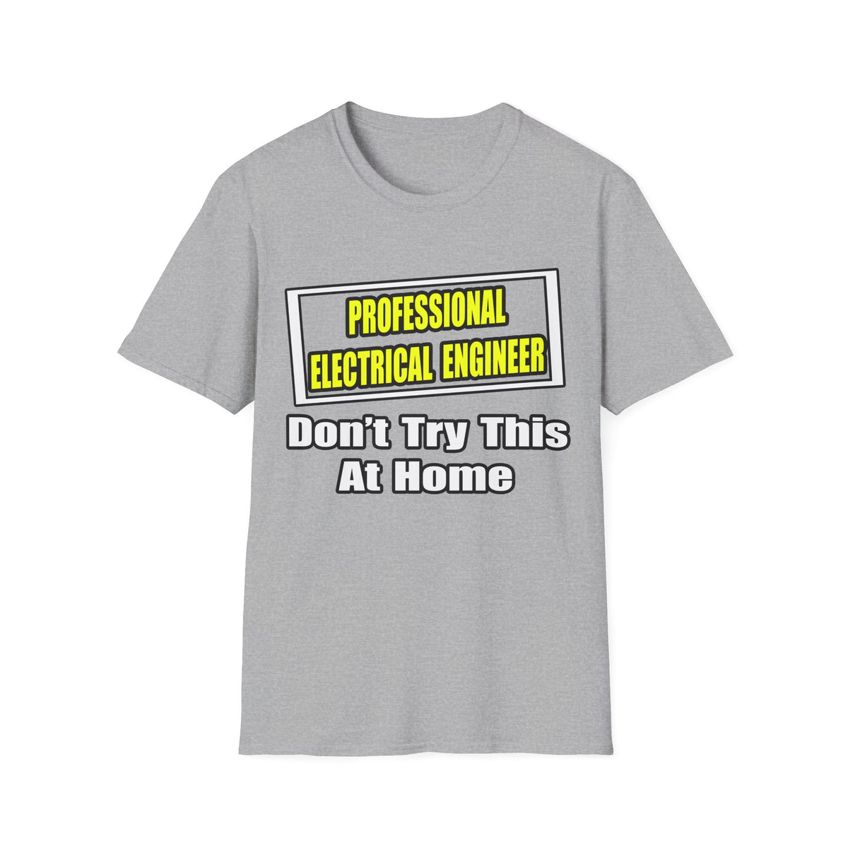 Professional Electrical Engineer...Joke - Unisex Softstyle T-Shirt