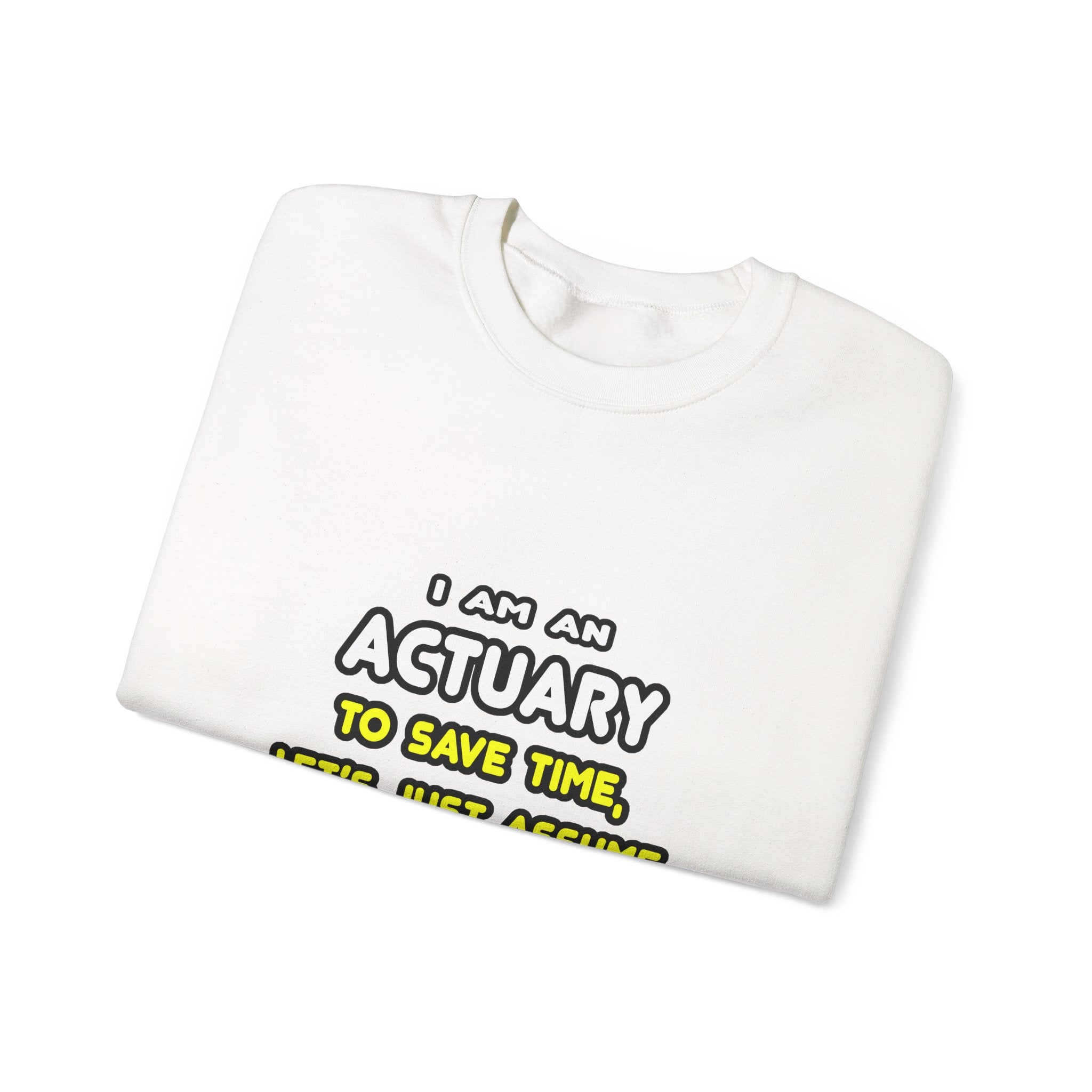 Funny Actuary T Shirts and Gifts - Unisex Heavy Blend™ Crewneck Sweatshirt