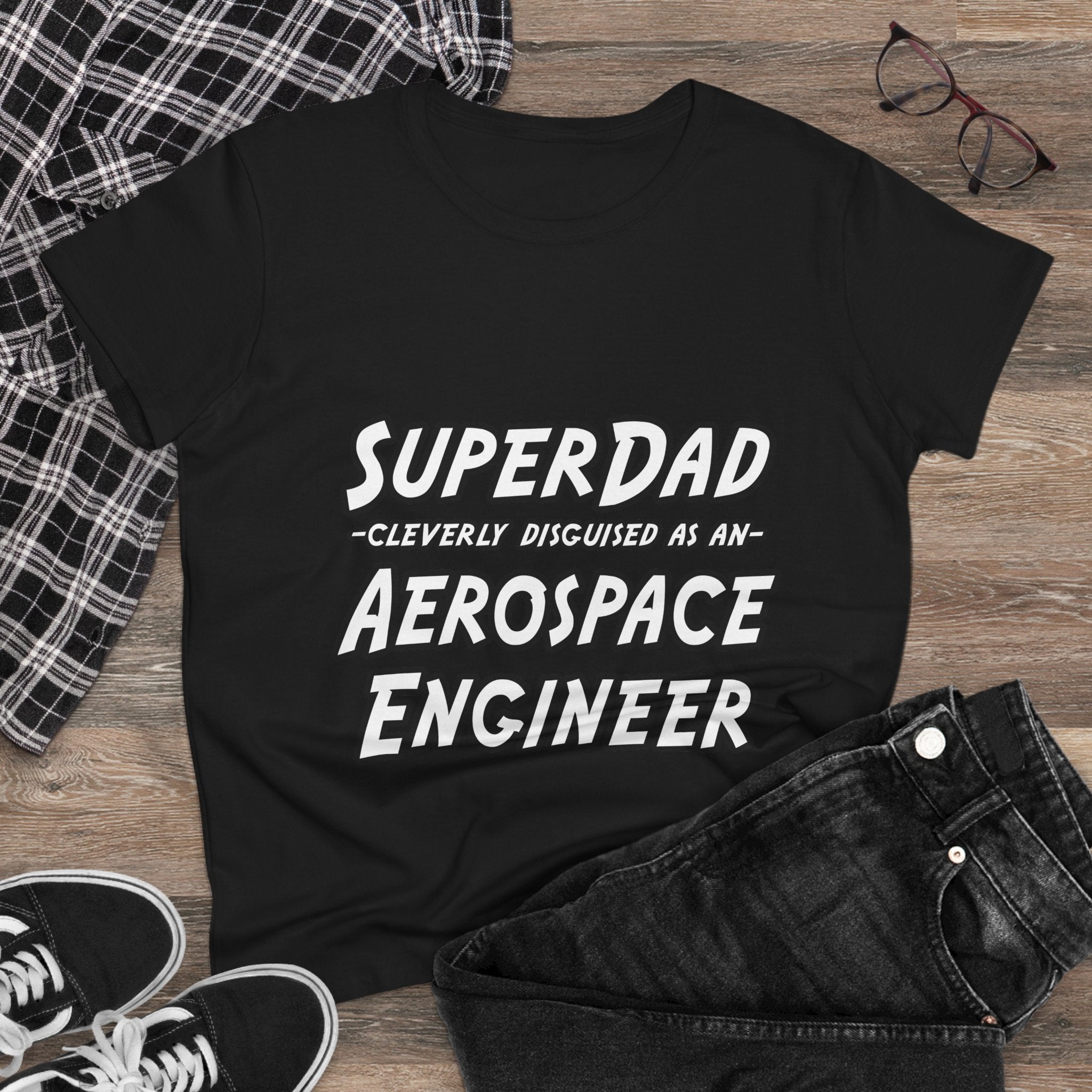 SuperDad...Aerospace Engineer - Women's Midweight Cotton Tee