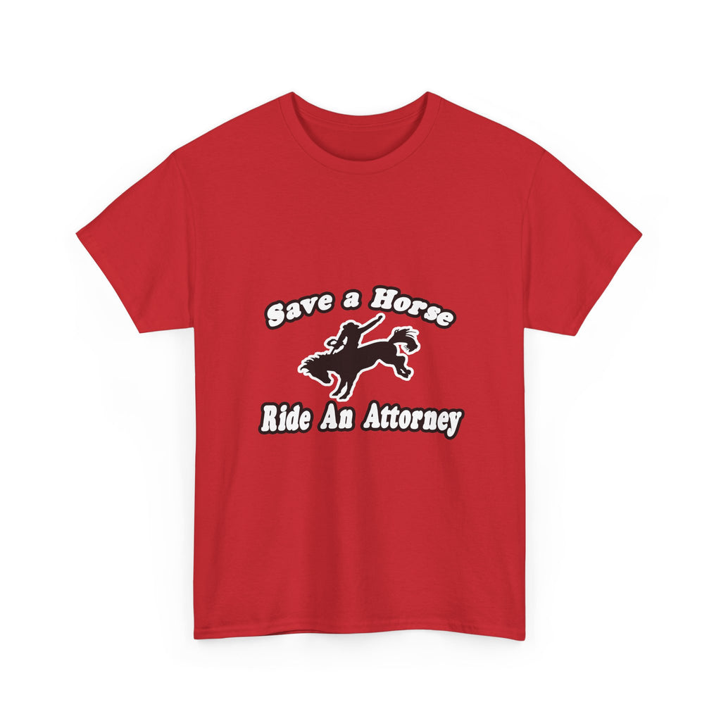 Save Horse Ride Attorney - Unisex Heavy Cotton Tee