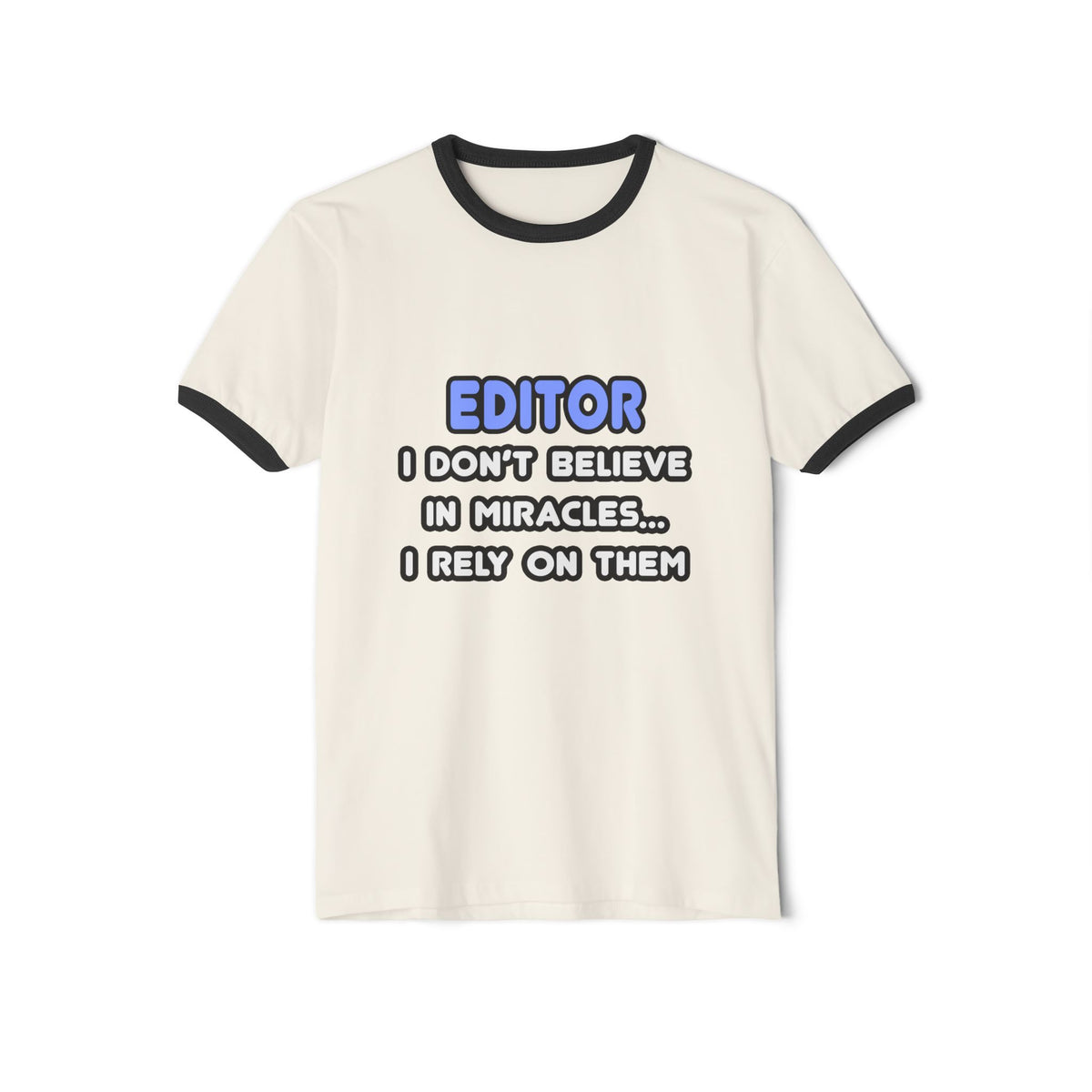 Miracles and Editors - Unisex Cotton Ringer T-Shirt