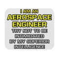 Aerospace Engineer...Superior Intelligence - Mouse Pad (Rectangle)