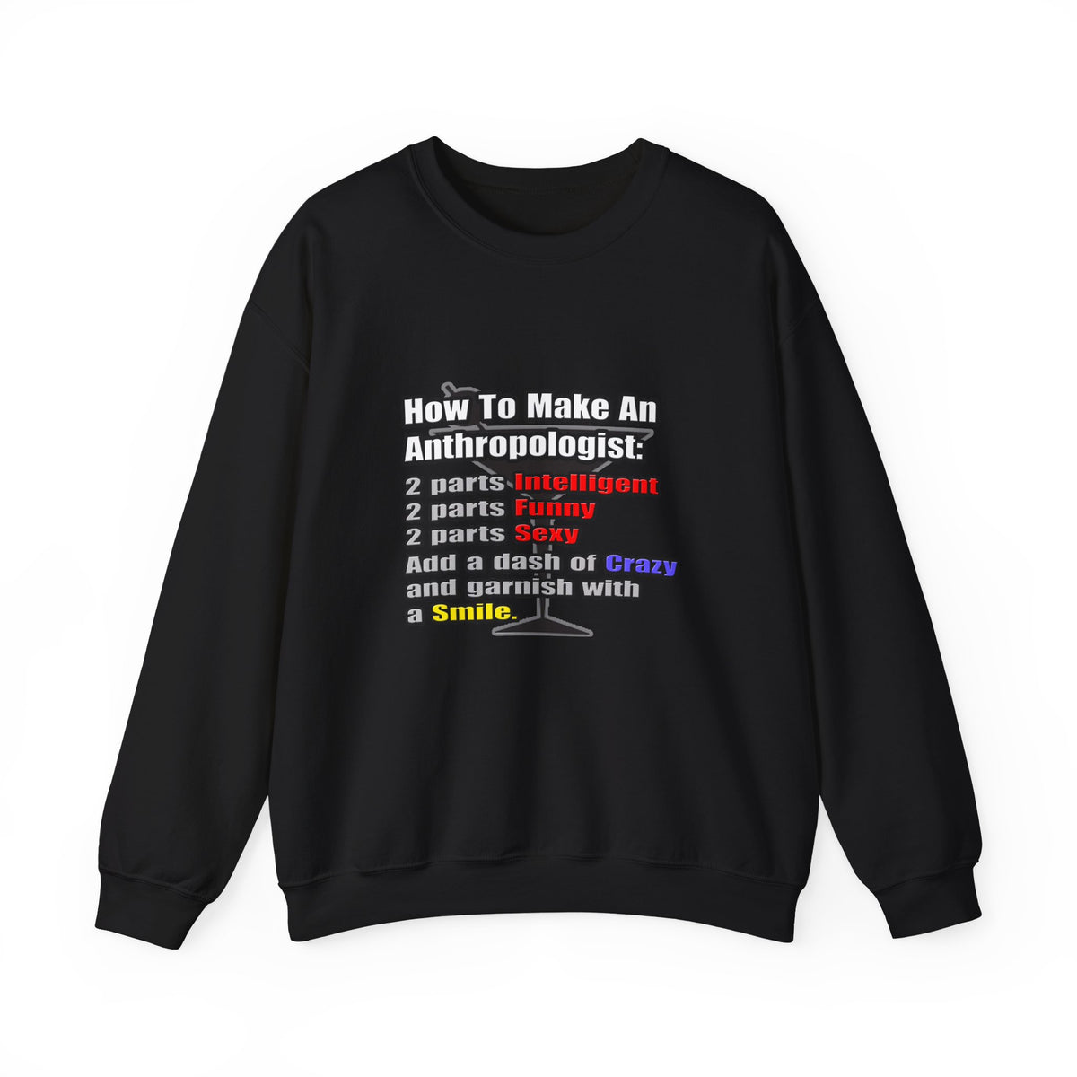 How To Make an Anthropologist - Unisex Heavy Blend™ Crewneck Sweatshirt