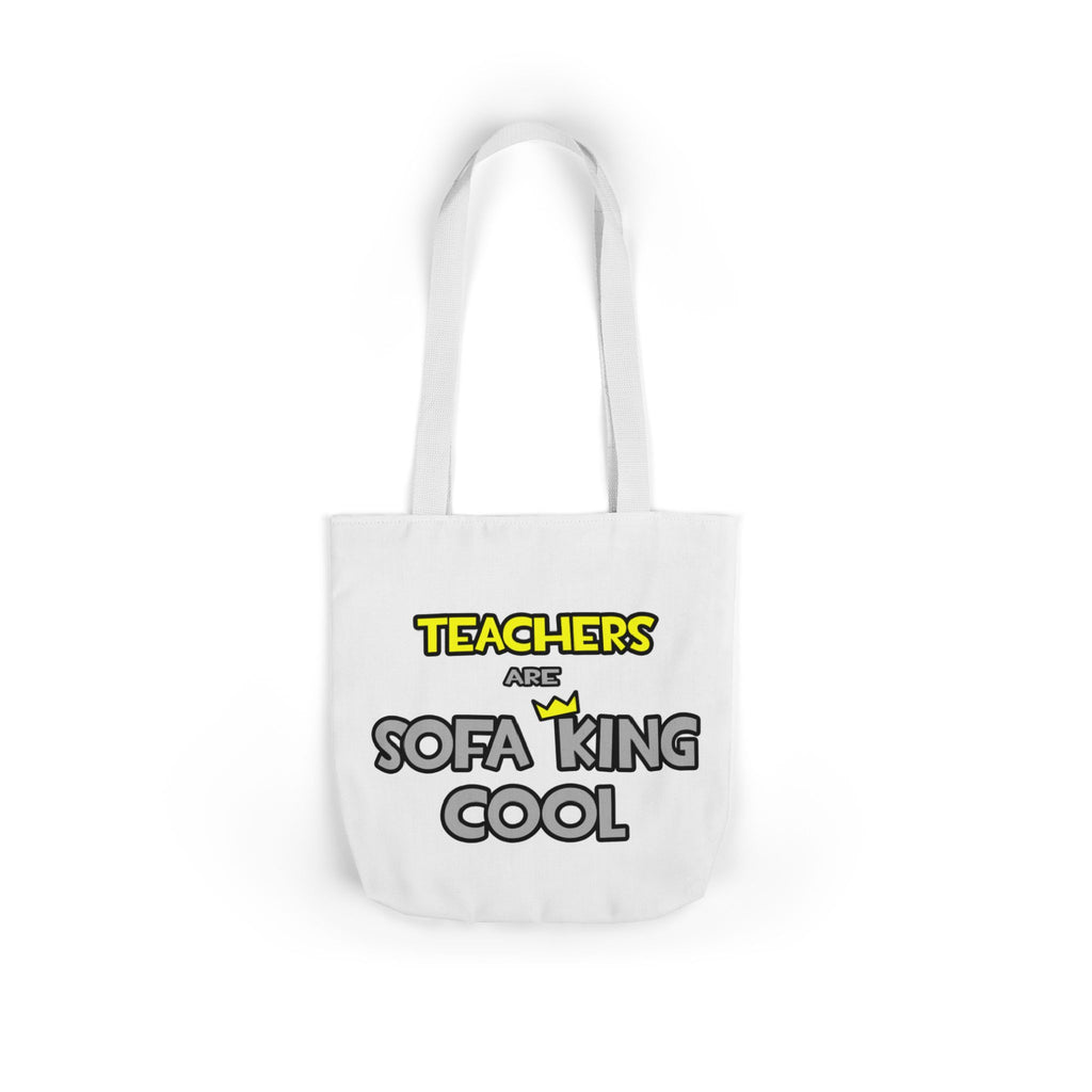 Teachers Are Sofa King Cool - Canvas Tote Bag, 5-Color Straps