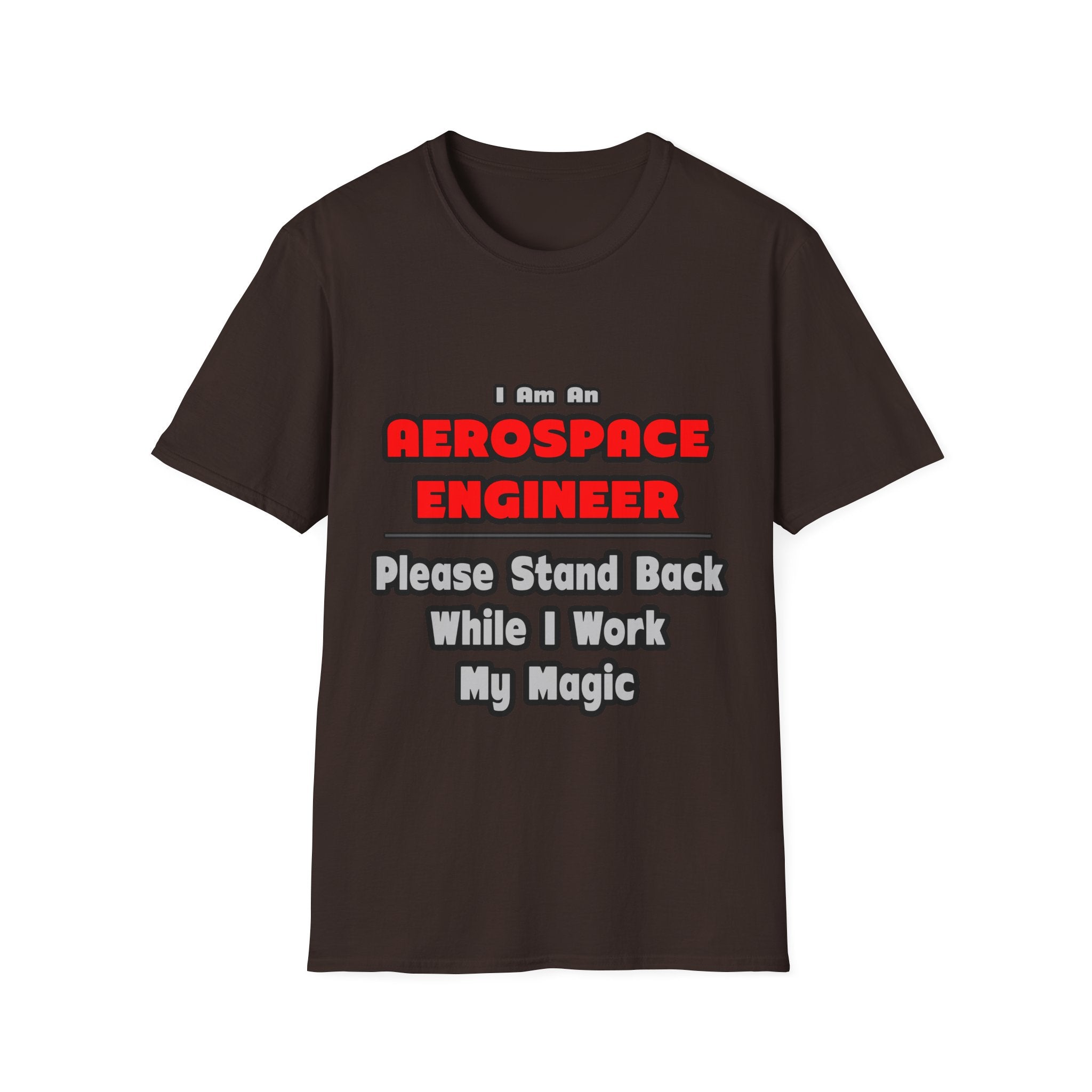 Aerospace Engineer...Work My Magic - Unisex Softstyle T-Shirt