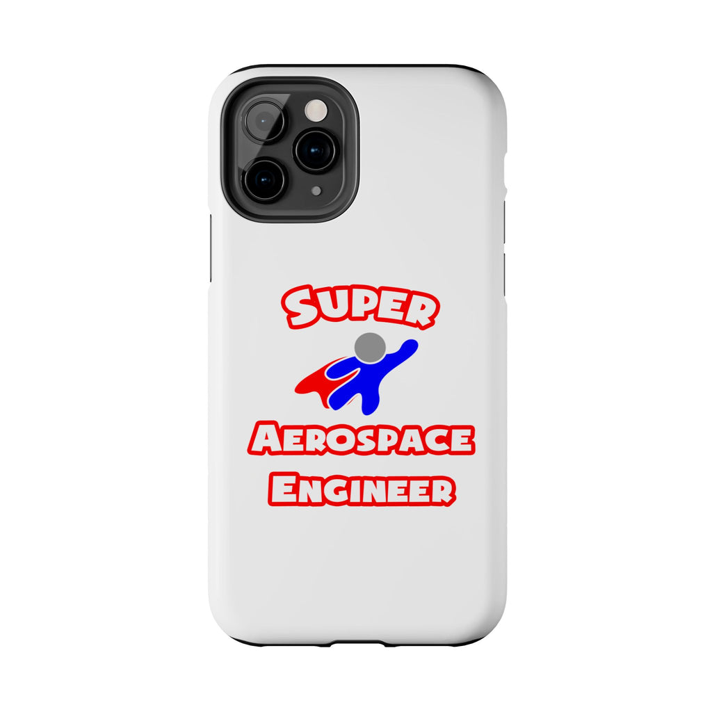 Super Aerospace Engineer - Tough Phone Cases