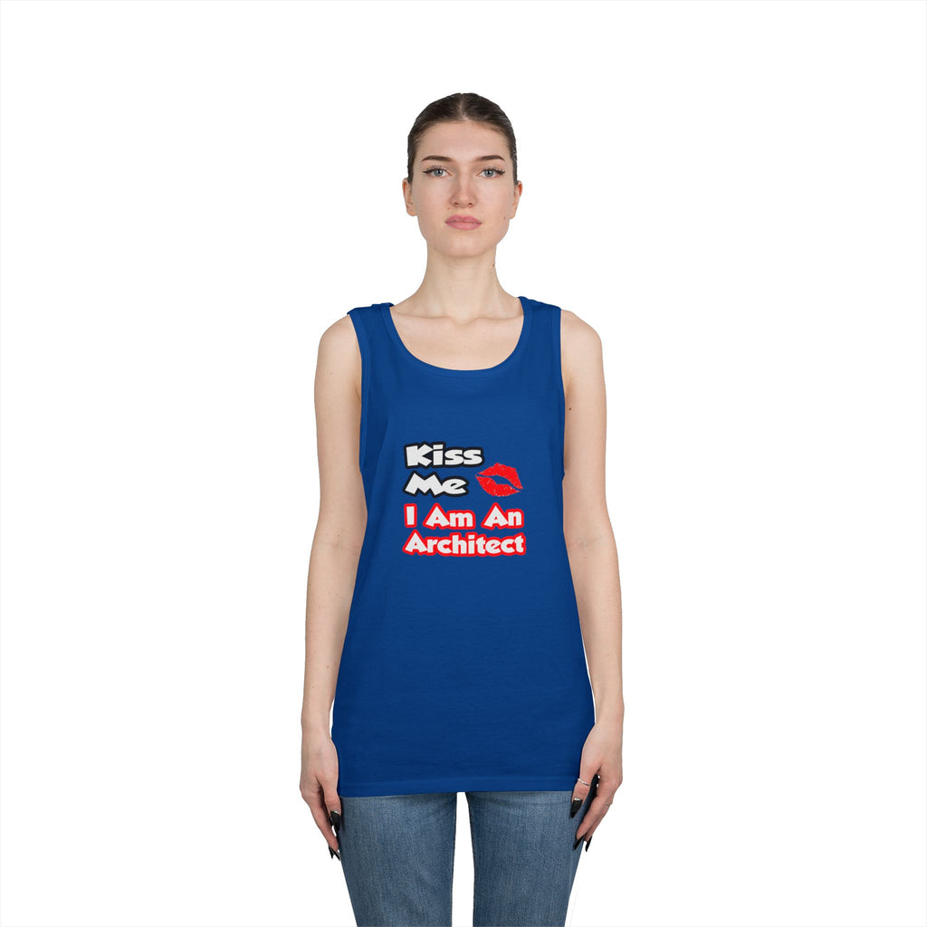 Kiss Me...I Am An Architect - Unisex Heavy Cotton Tank Top