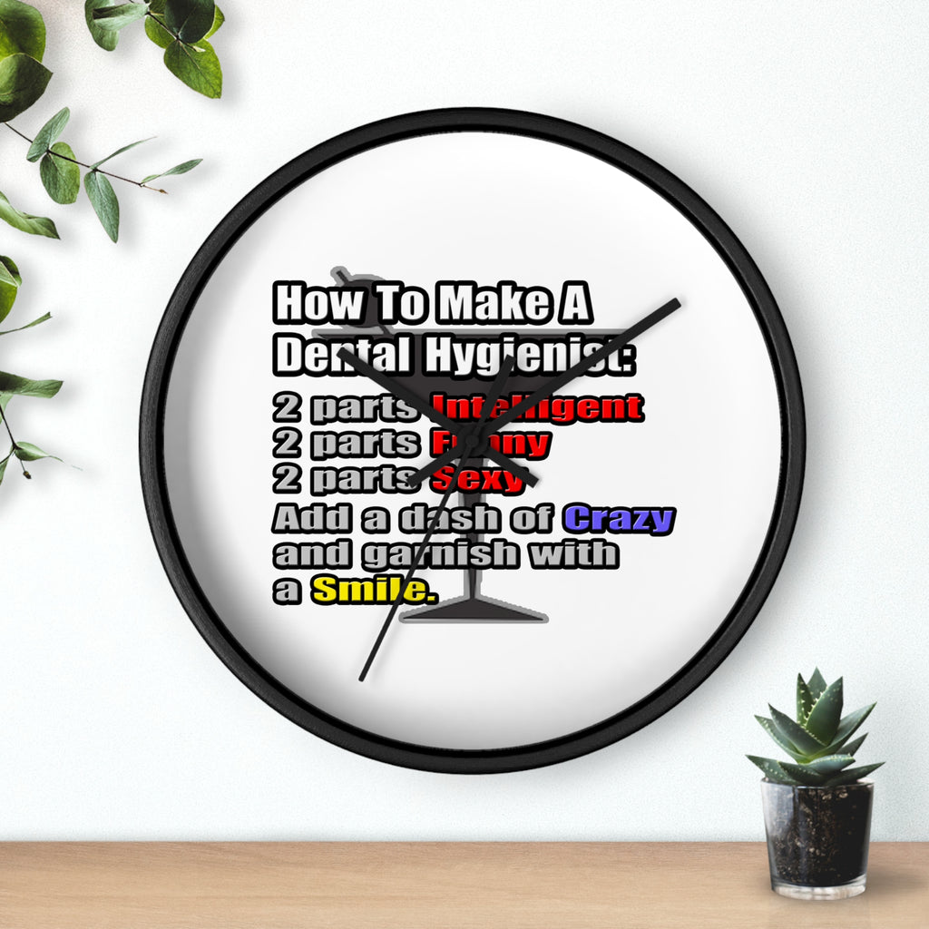 How To Make a Dental Hygienist - Wall Clock