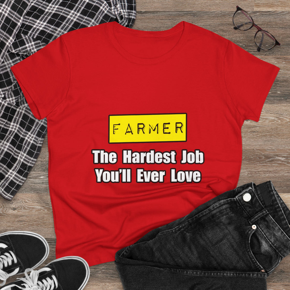 Farmer...Hardest Job You'll Ever Love - Women's Midweight Cotton Tee