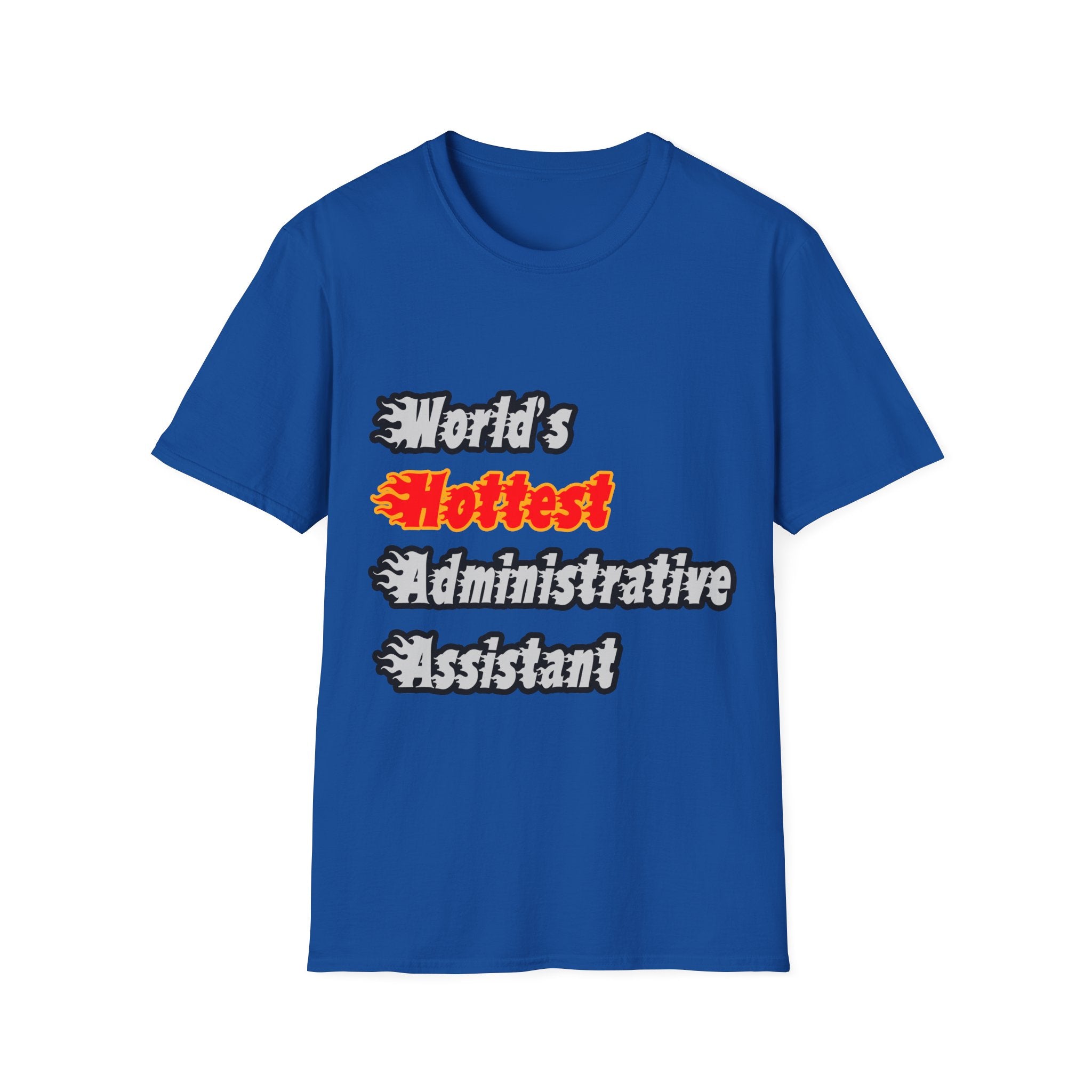 World's Hottest Administrative Assistant - Unisex Softstyle T-Shirt