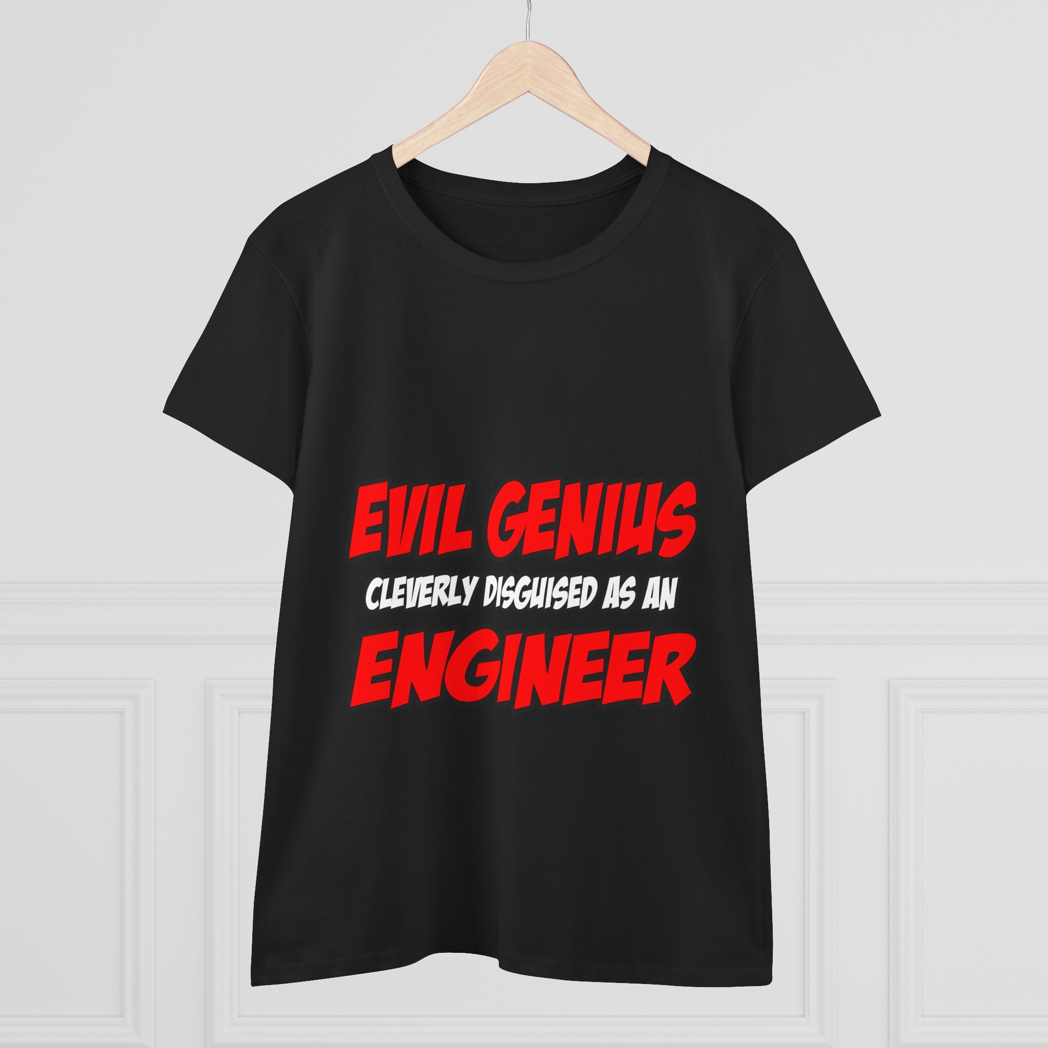 Evil Genius...Engineer - Women's Midweight Cotton Tee