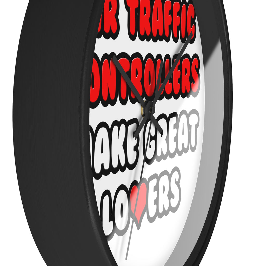 Air Traffic Controllers Make Great Lovers - Wall Clock