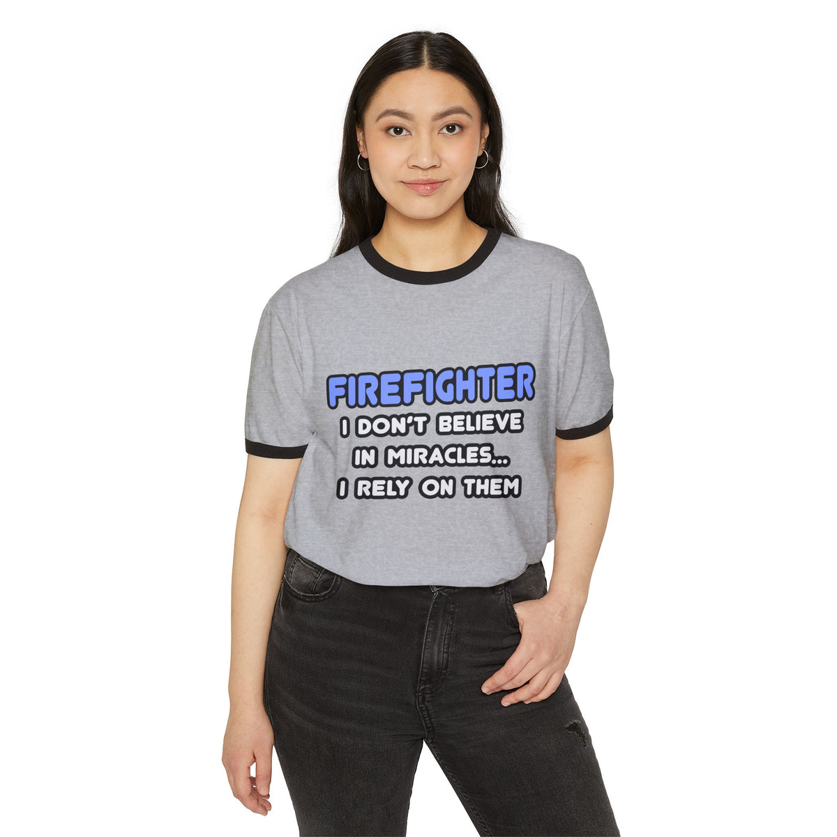 Miracles and Firefighters - Unisex Cotton Ringer T-Shirt