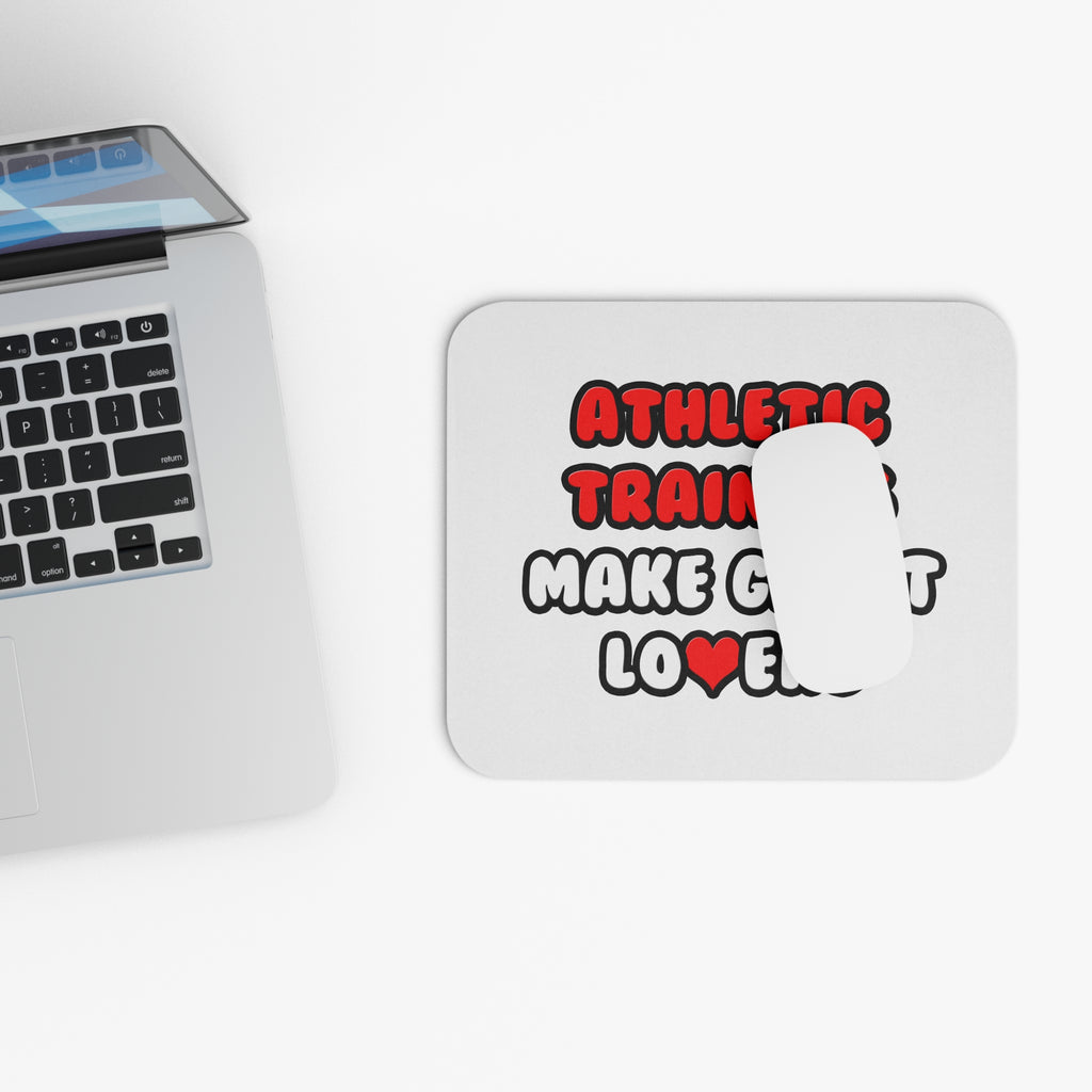 Athletic Trainers Make Great Lovers - Mouse Pad (Rectangle)