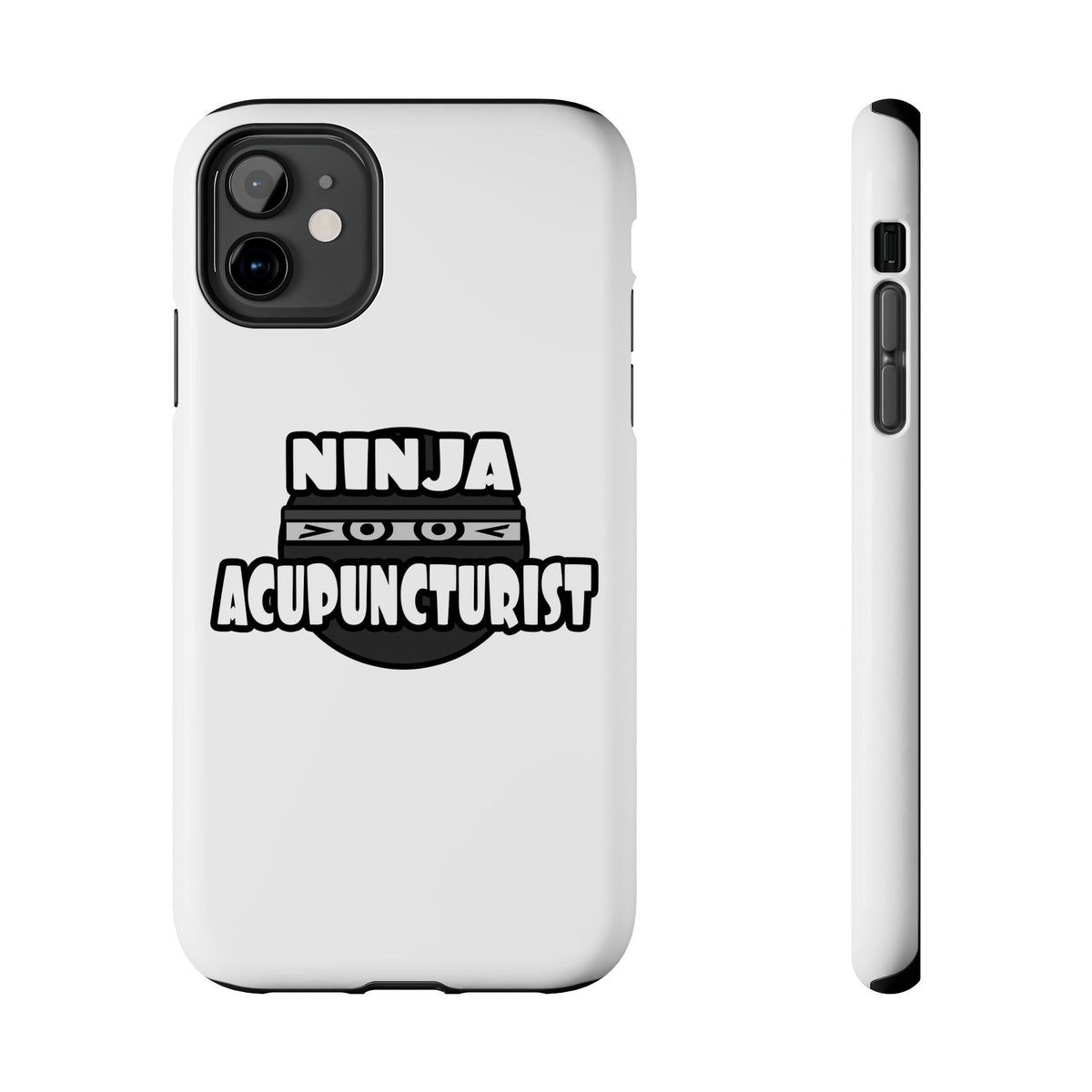 Ninja Acupuncturist - Tough Phone Cases