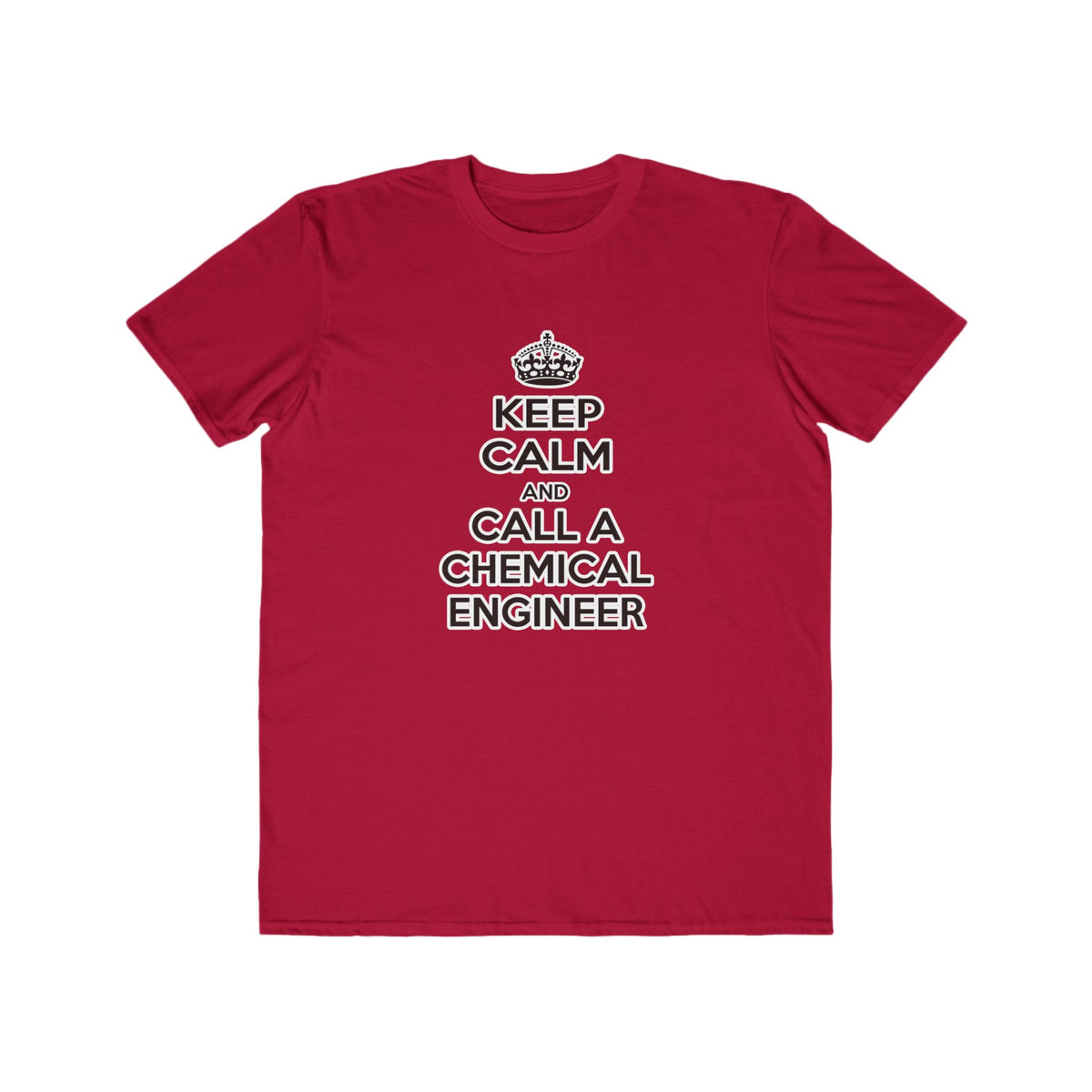 Keep Calm and Call a Chemical Engineer - Men's Lightweight Fashion Tee
