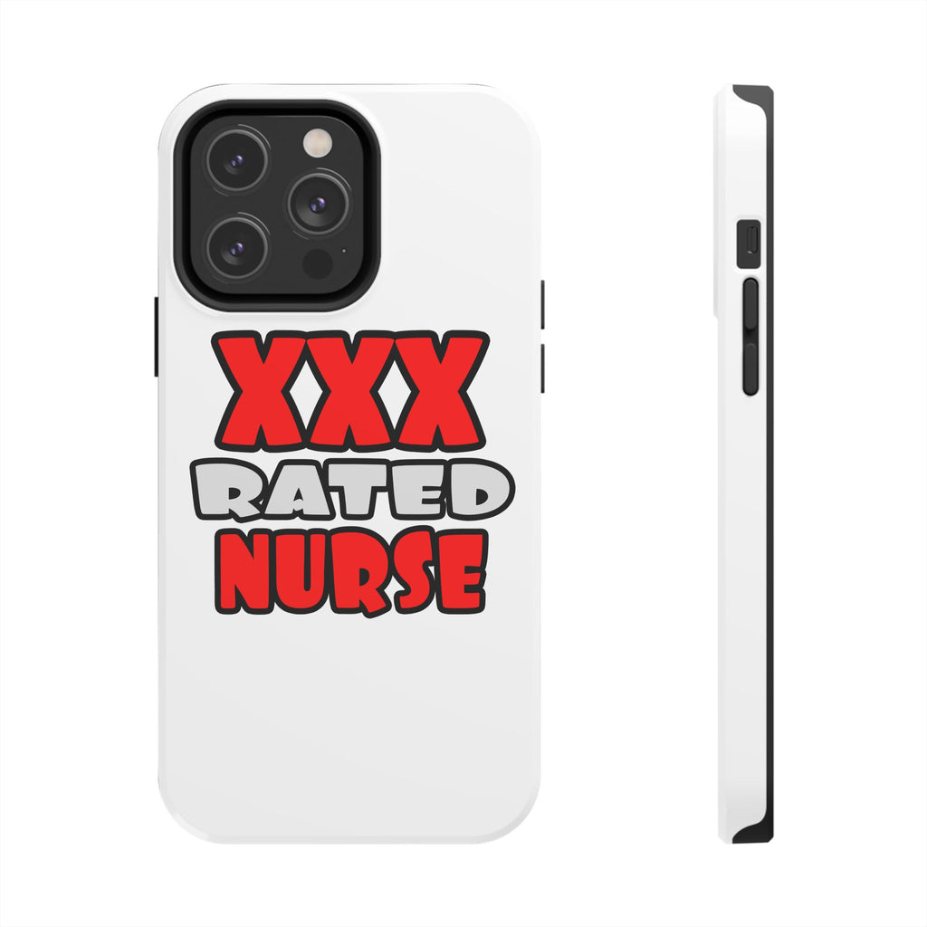 XXX Rated Nurse - Tough Phone Cases