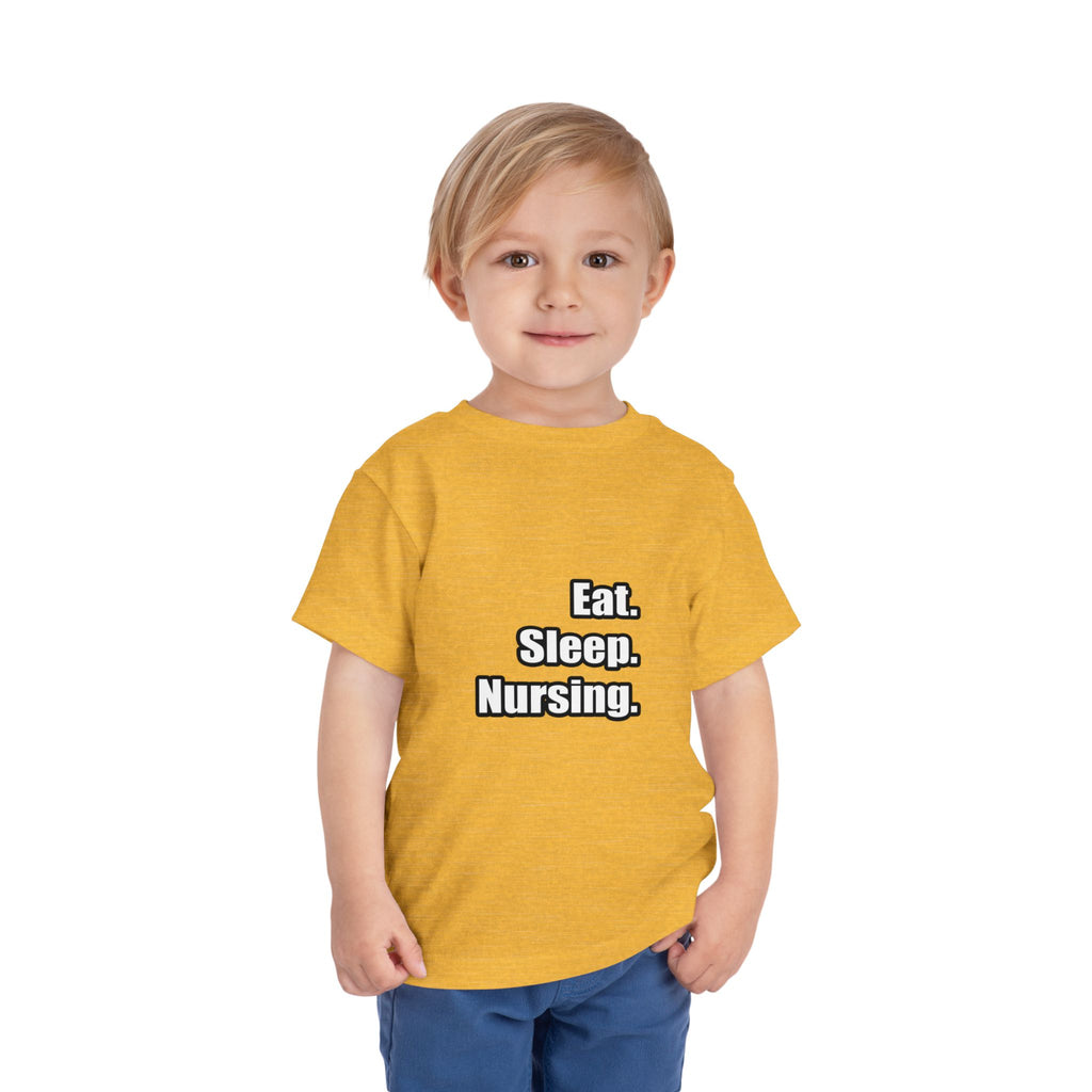 Eat. Sleep. Nursing. - Toddler Short Sleeve Tee