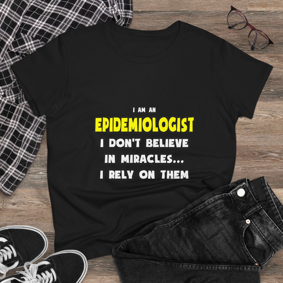 Miracles and Epidemiologists ... Funny - Women's Midweight Cotton Tee