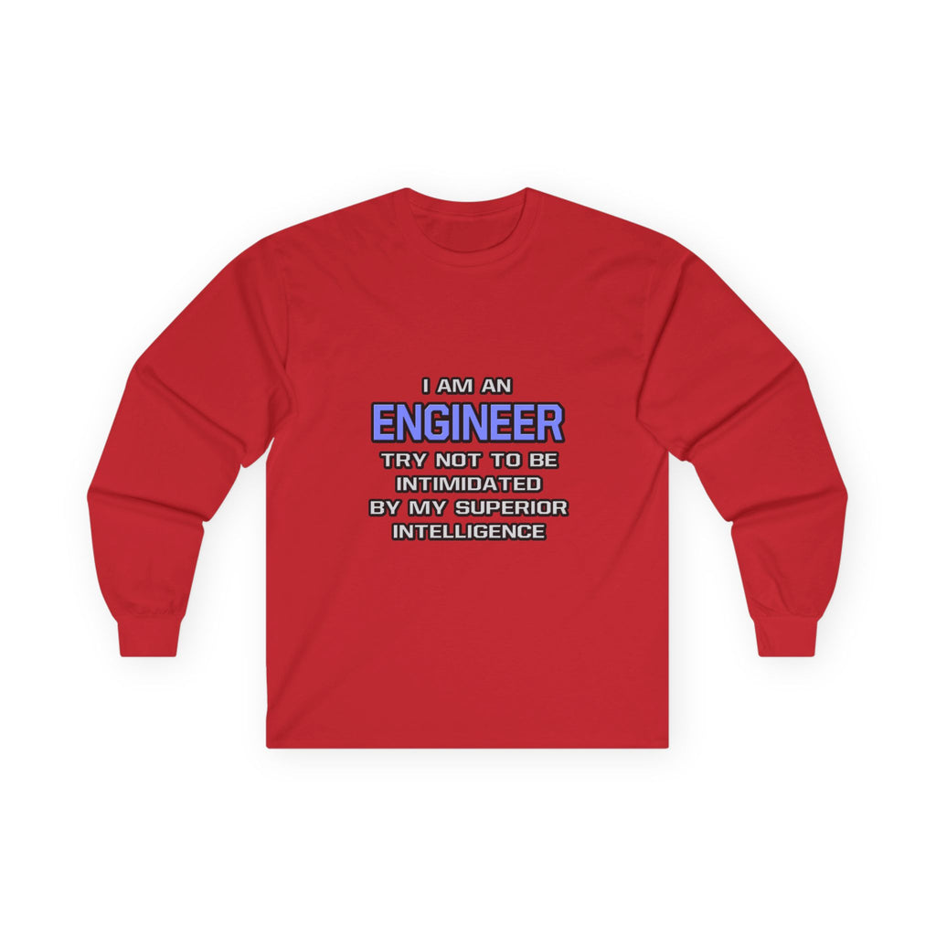 Engineer Joke ... Superior Intelligence - Unisex Ultra Cotton Long Sleeve Tee