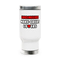 Engineers Make Great Lovers - Stainless Steel Travel Mug with Handle, 14oz