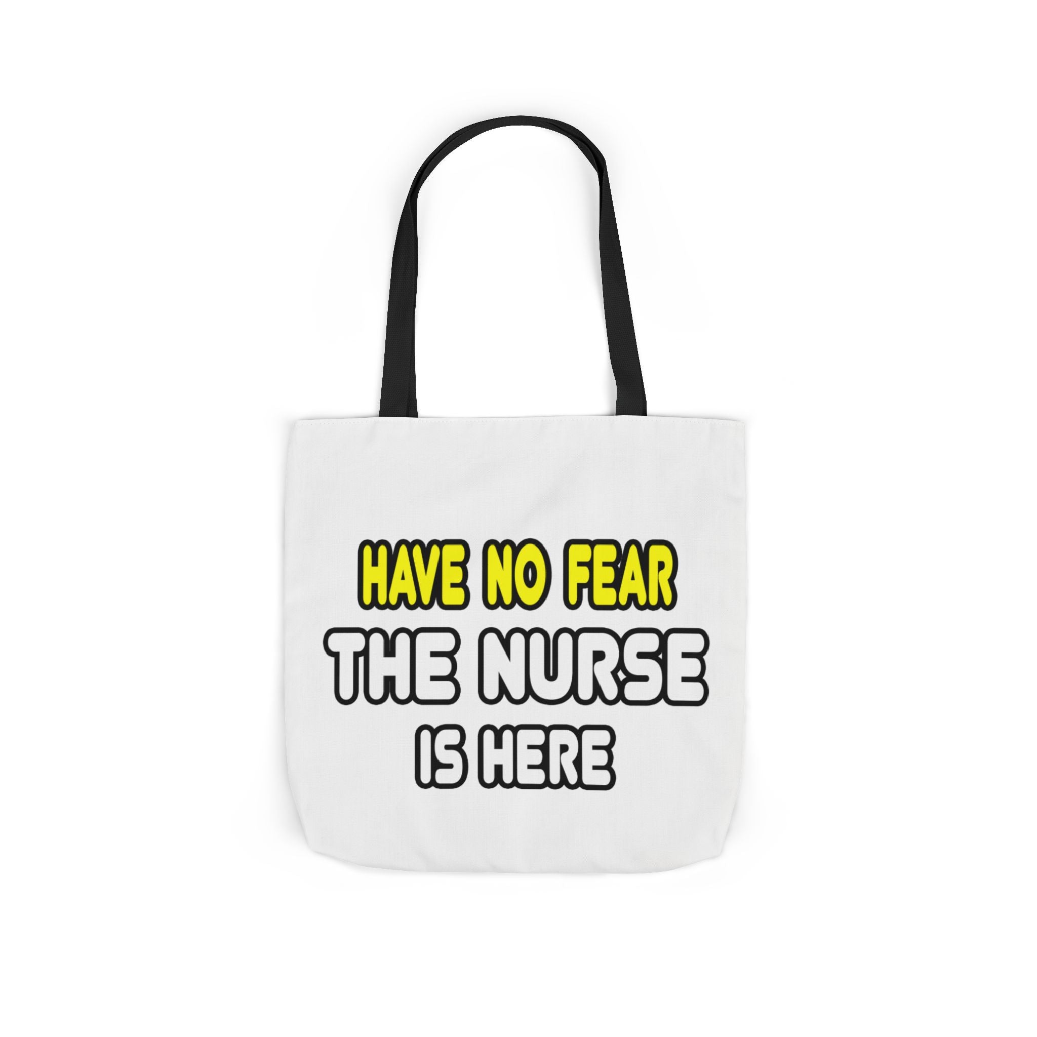 Have No Fear, The Nurse Is Here - Canvas Tote Bag, 5-Color Straps
