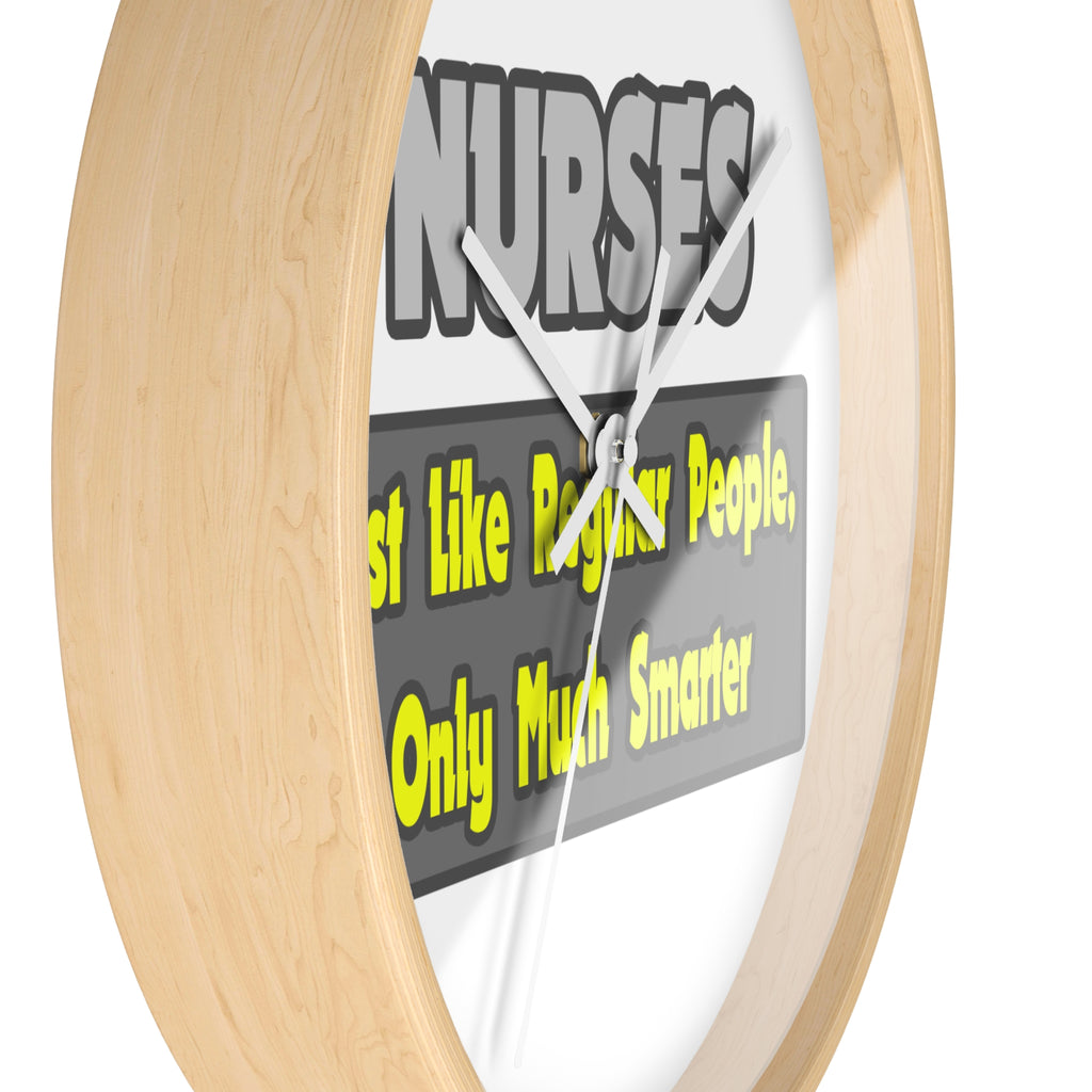 Nurses...Smarter - Wall Clock