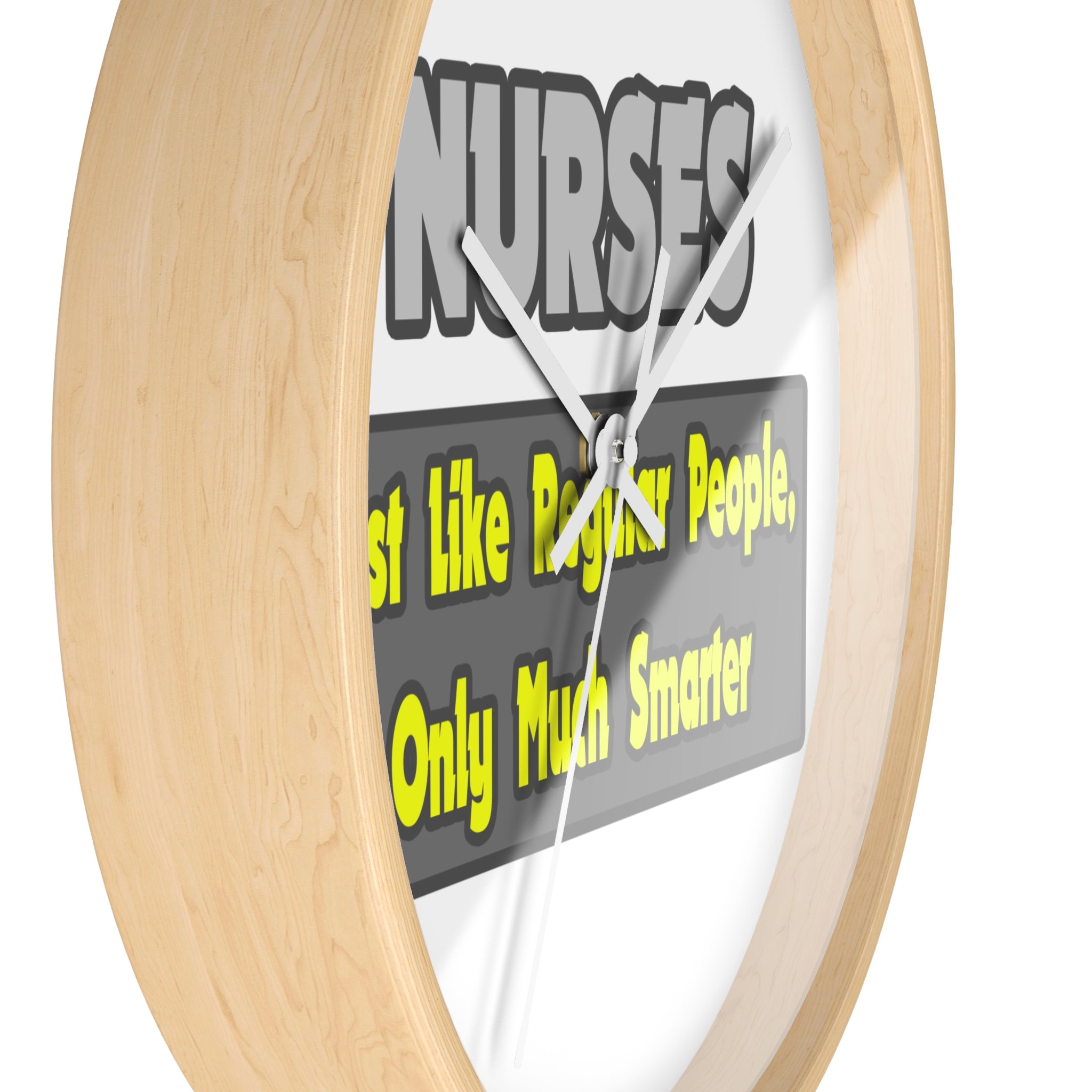 Nurses...Smarter - Wall Clock