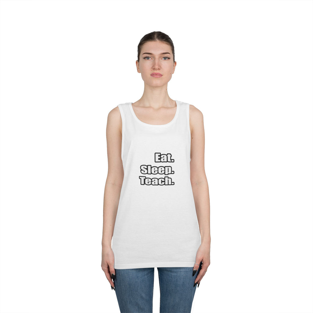eat sleep teach - Unisex Heavy Cotton Tank Top