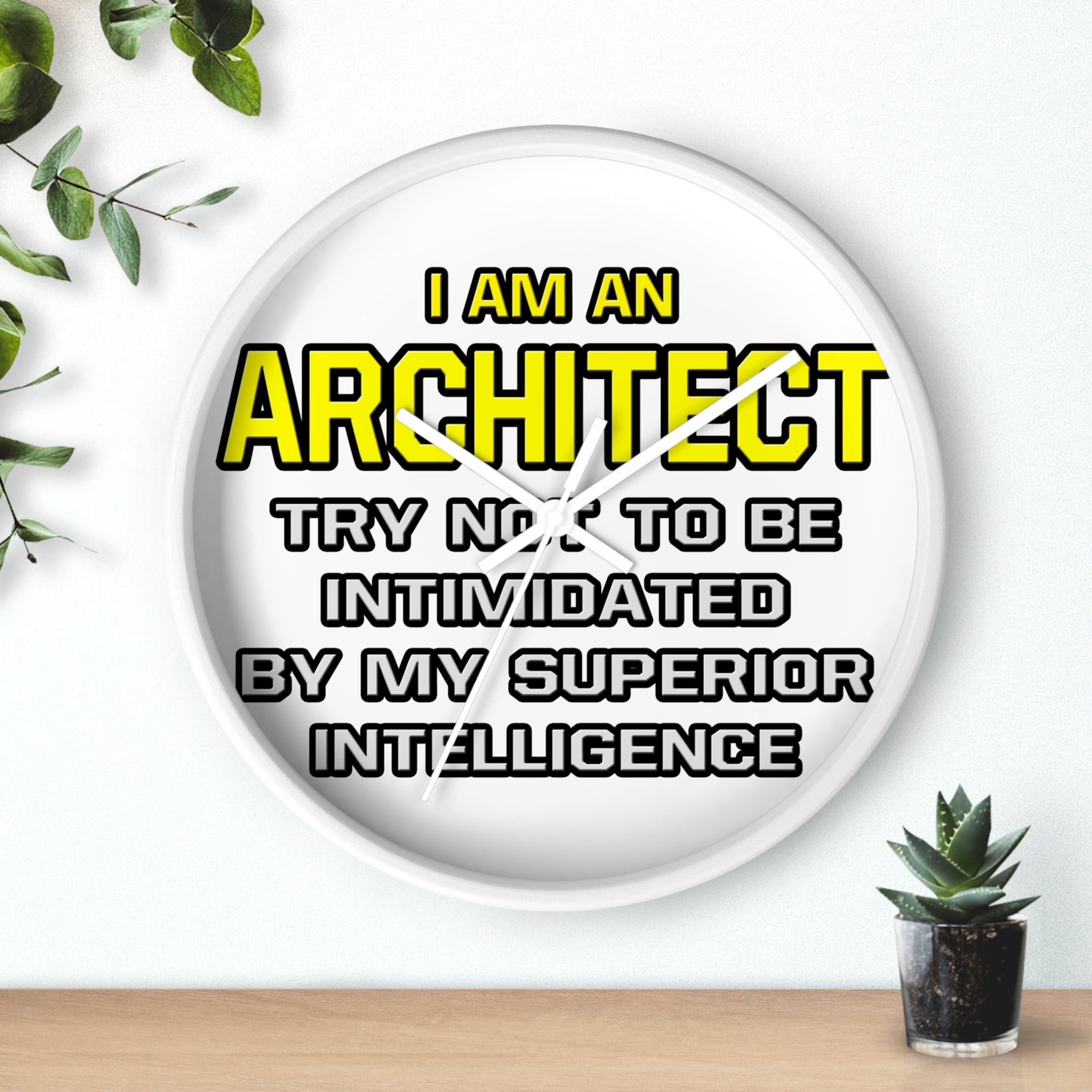 Architect...Superior Intelligence - Wall Clock