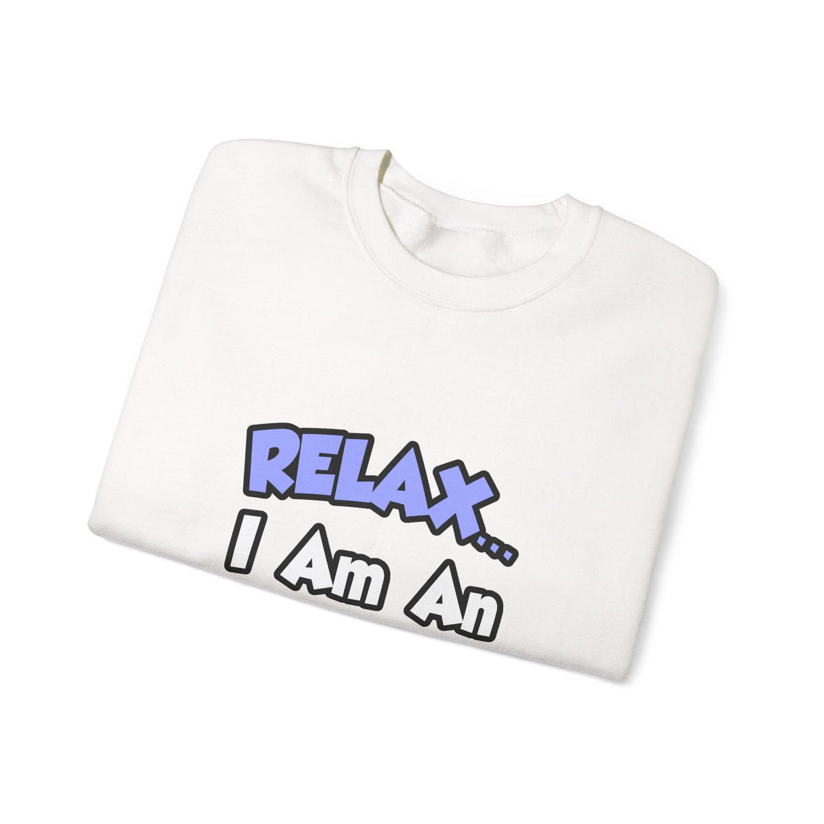 Relax...I'm An Astronomer - Unisex Heavy Blend™ Crewneck Sweatshirt