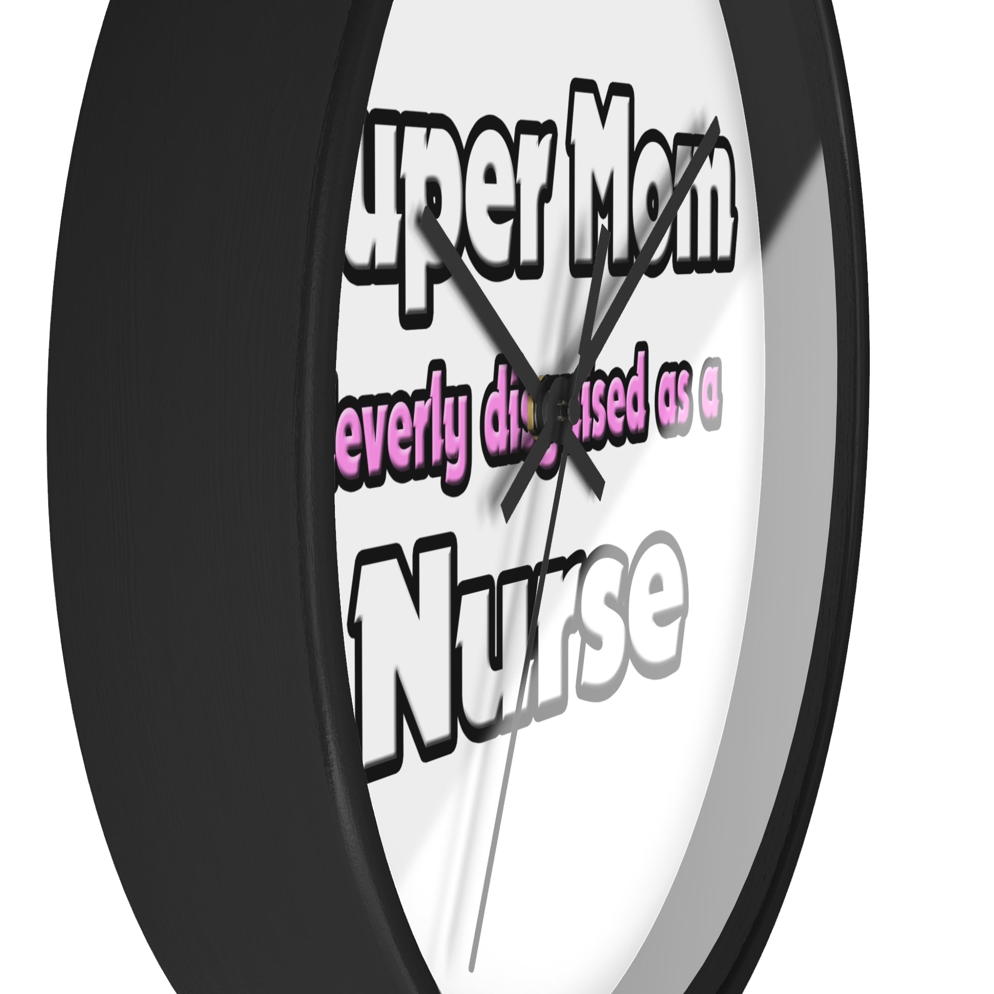 Super Mom ... Nurse - Wall Clock