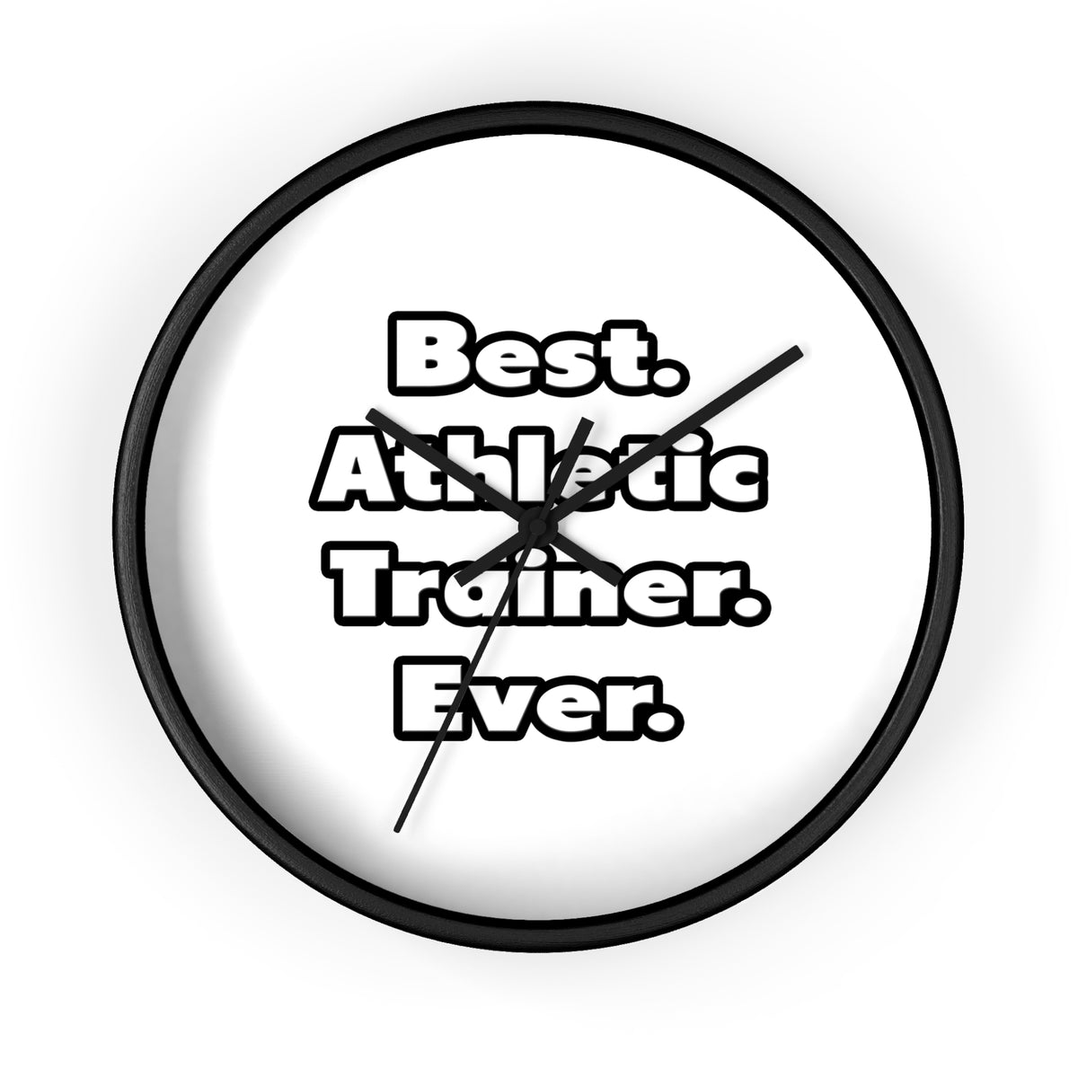 Best. Athletic Trainer. Ever - Wall Clock