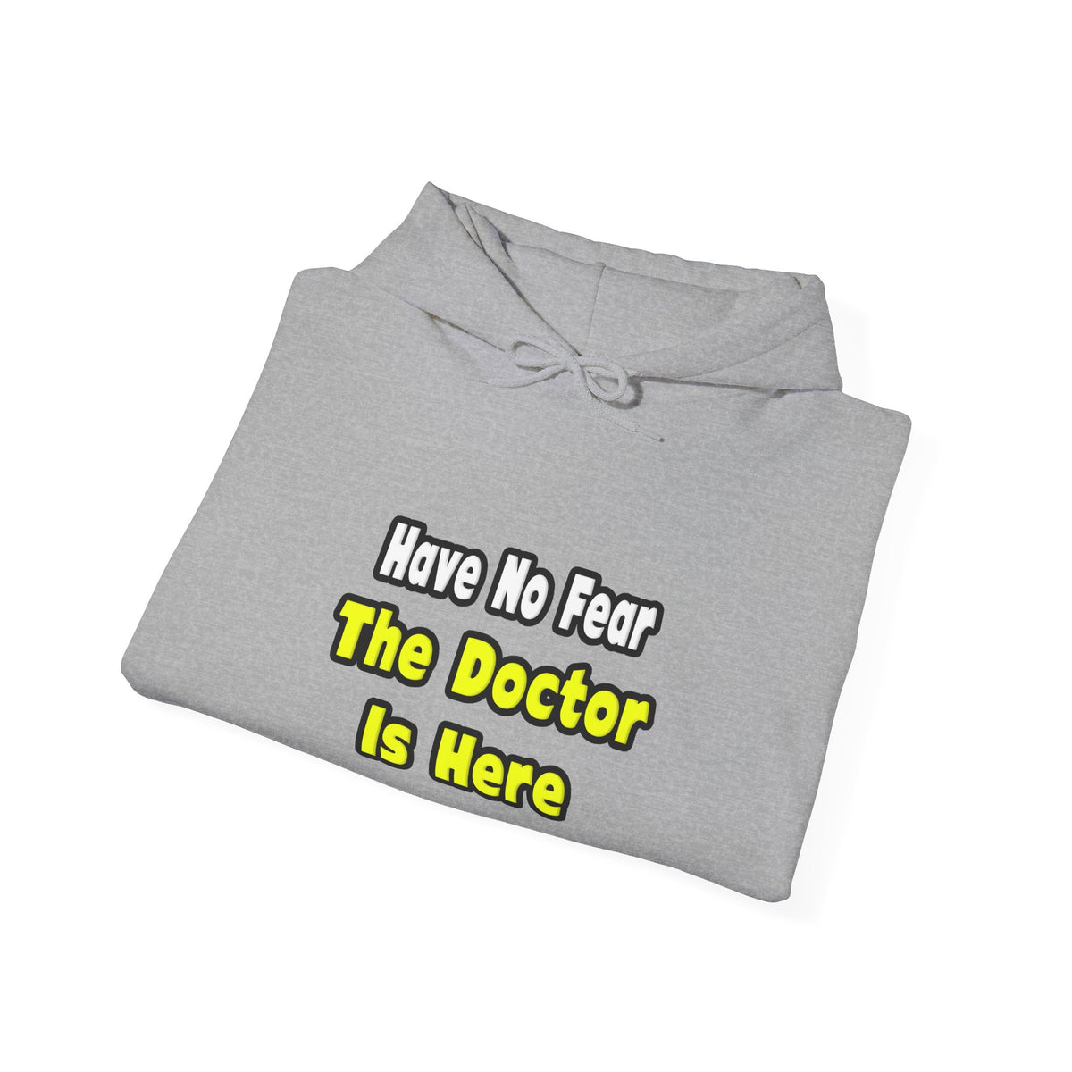 No Fear, The Doctor Is Here - Unisex Heavy Blend™ Hooded Sweatshirt
