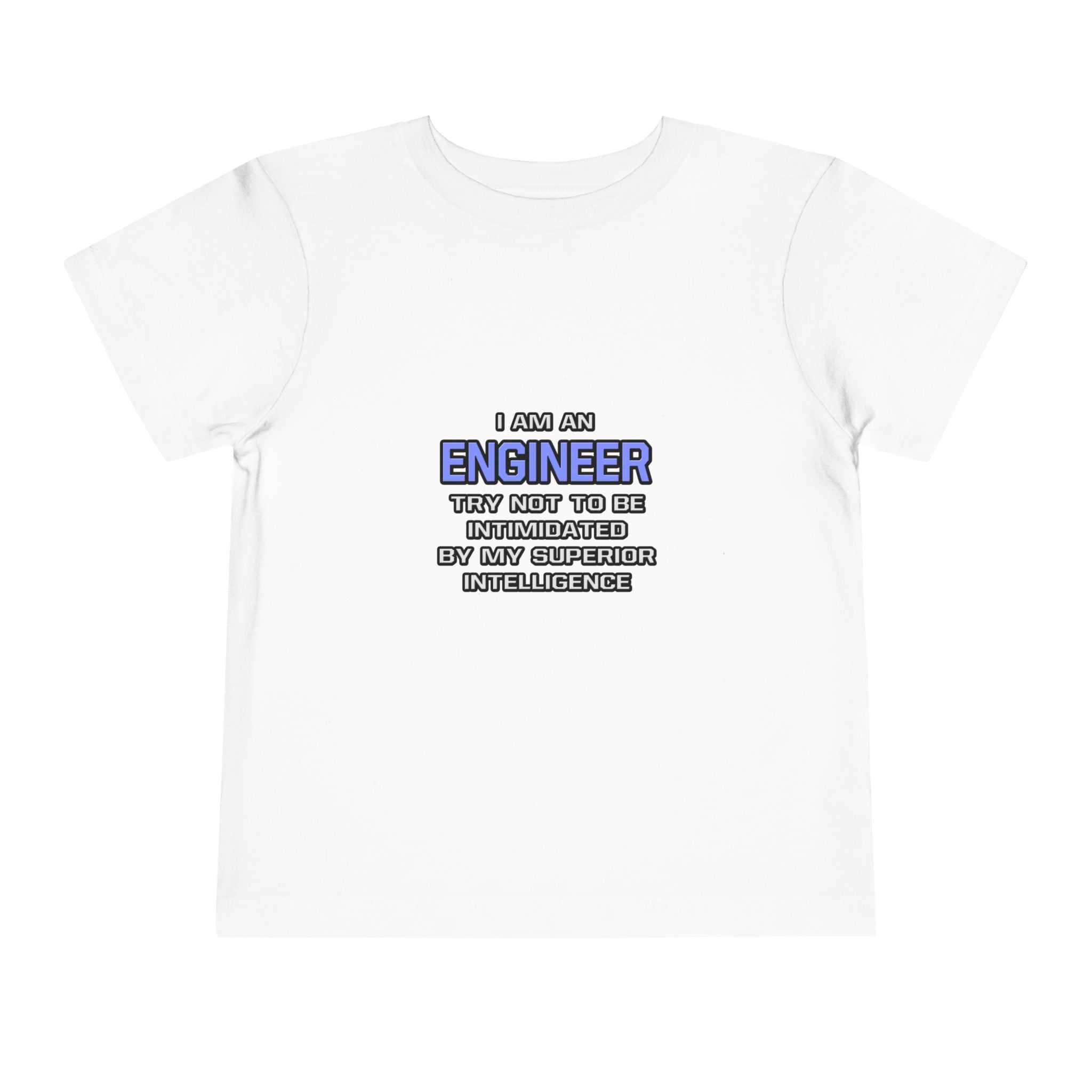 Engineer Joke ... Superior Intelligence - Toddler Short Sleeve Tee