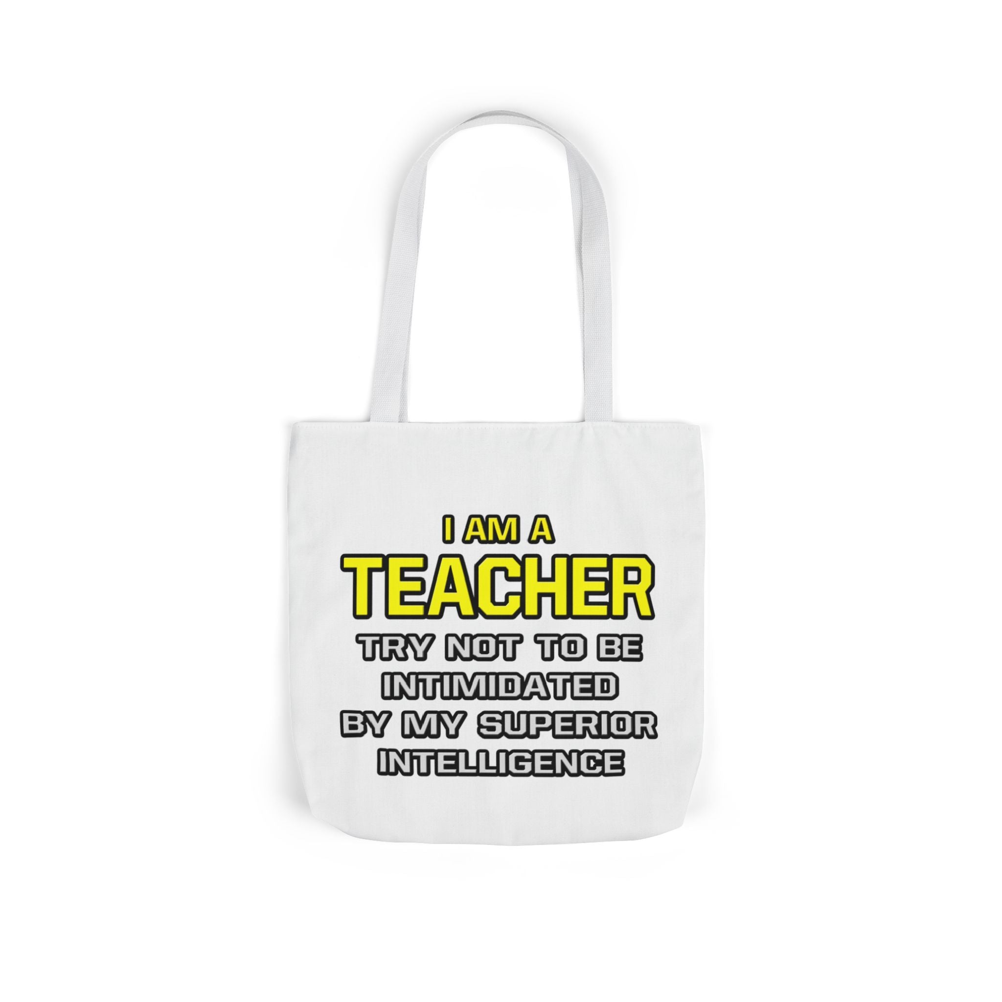 Teacher...Superior Intelligence - Canvas Tote Bag, 5-Color Straps