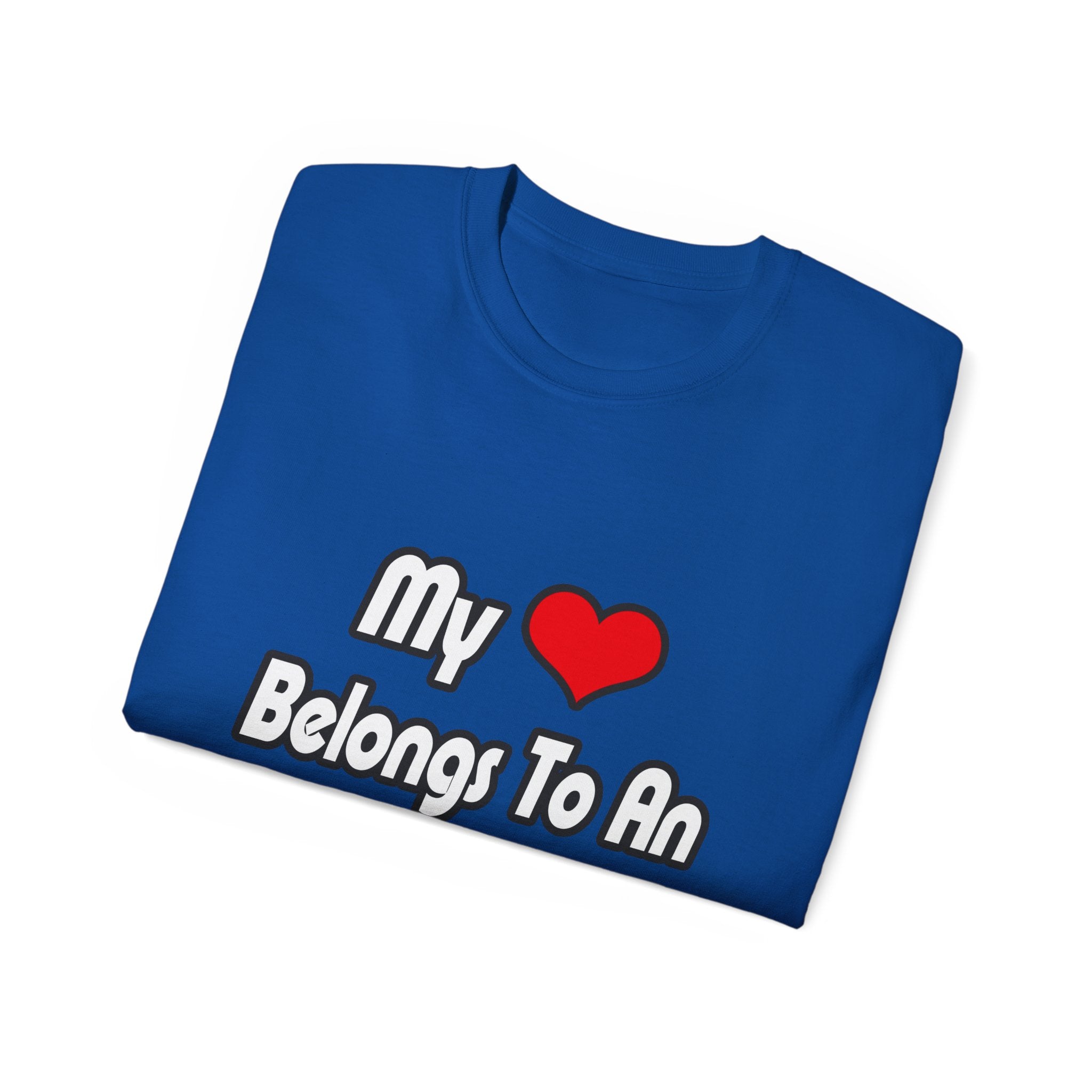 My Heart Belongs To An Actuary - Unisex Ultra Cotton Tee